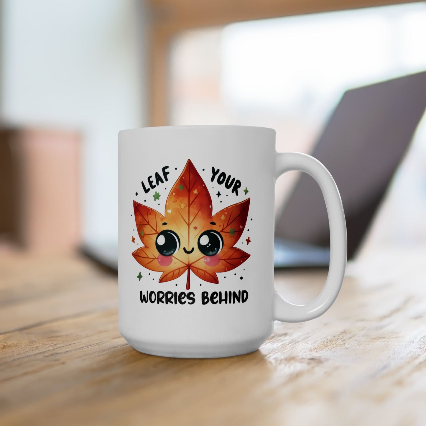 #248 Leaf you worries behind - Kawaii Motivation & Positivity Mug, Cute & Uplifting Gift | 11oz & 15oz Coffee Cup
