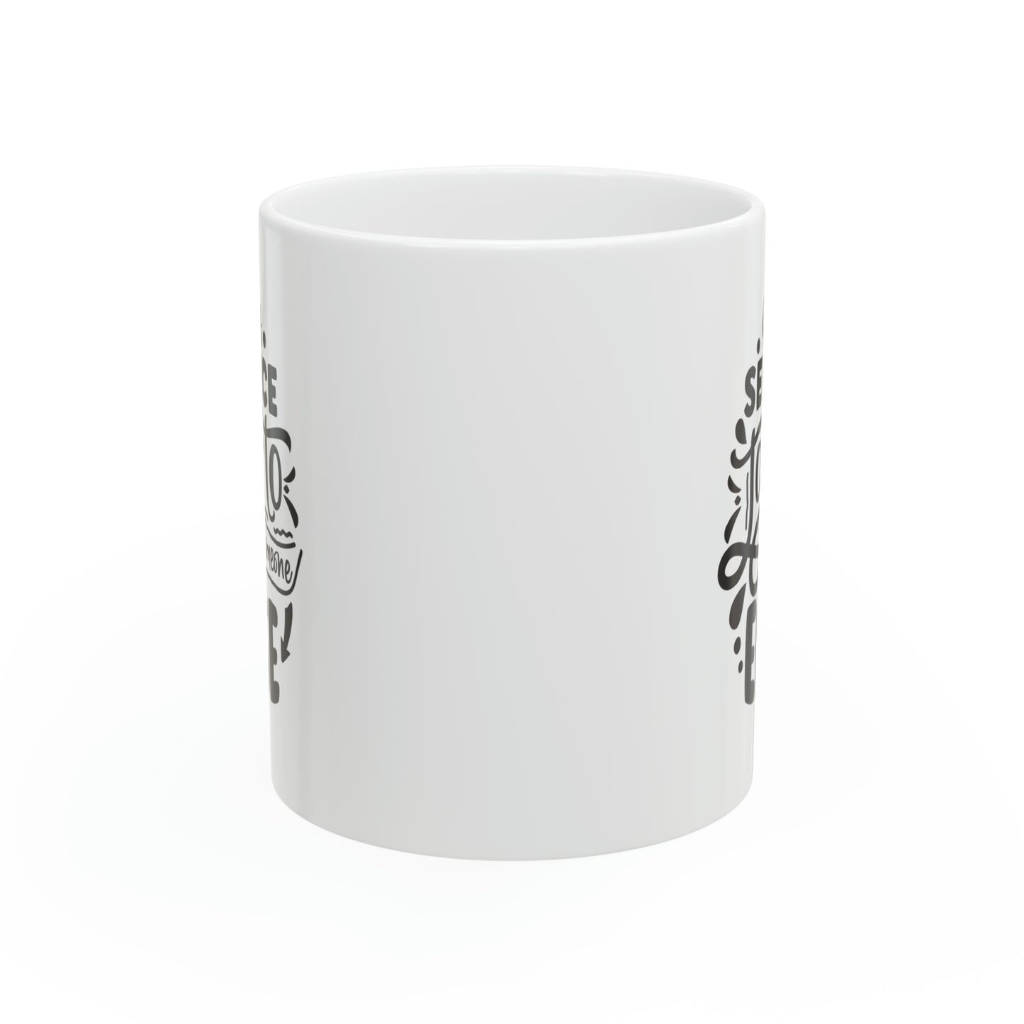 Out of service talk to someone else, 11oz