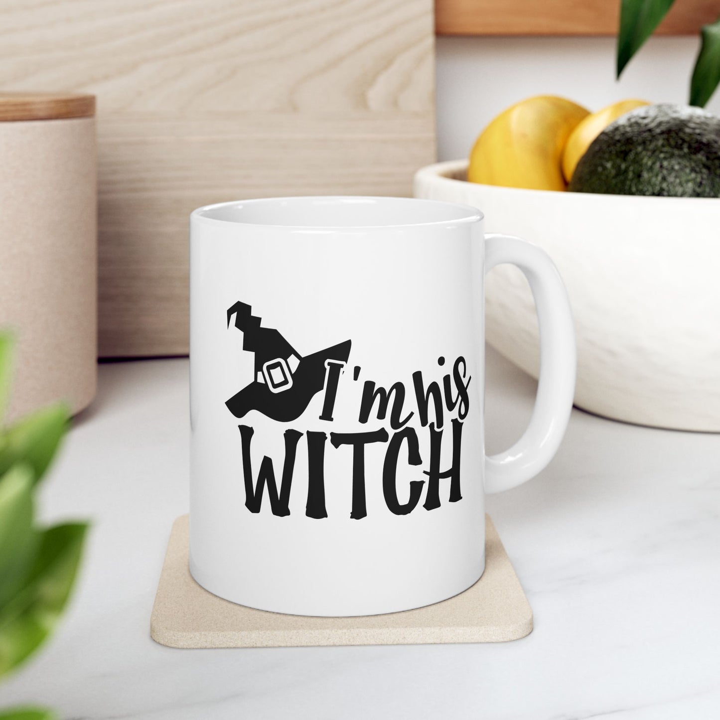 #133 I'm his witch - Spooky & Funny Halloween Mug | 11oz & 15oz Coffee Cup