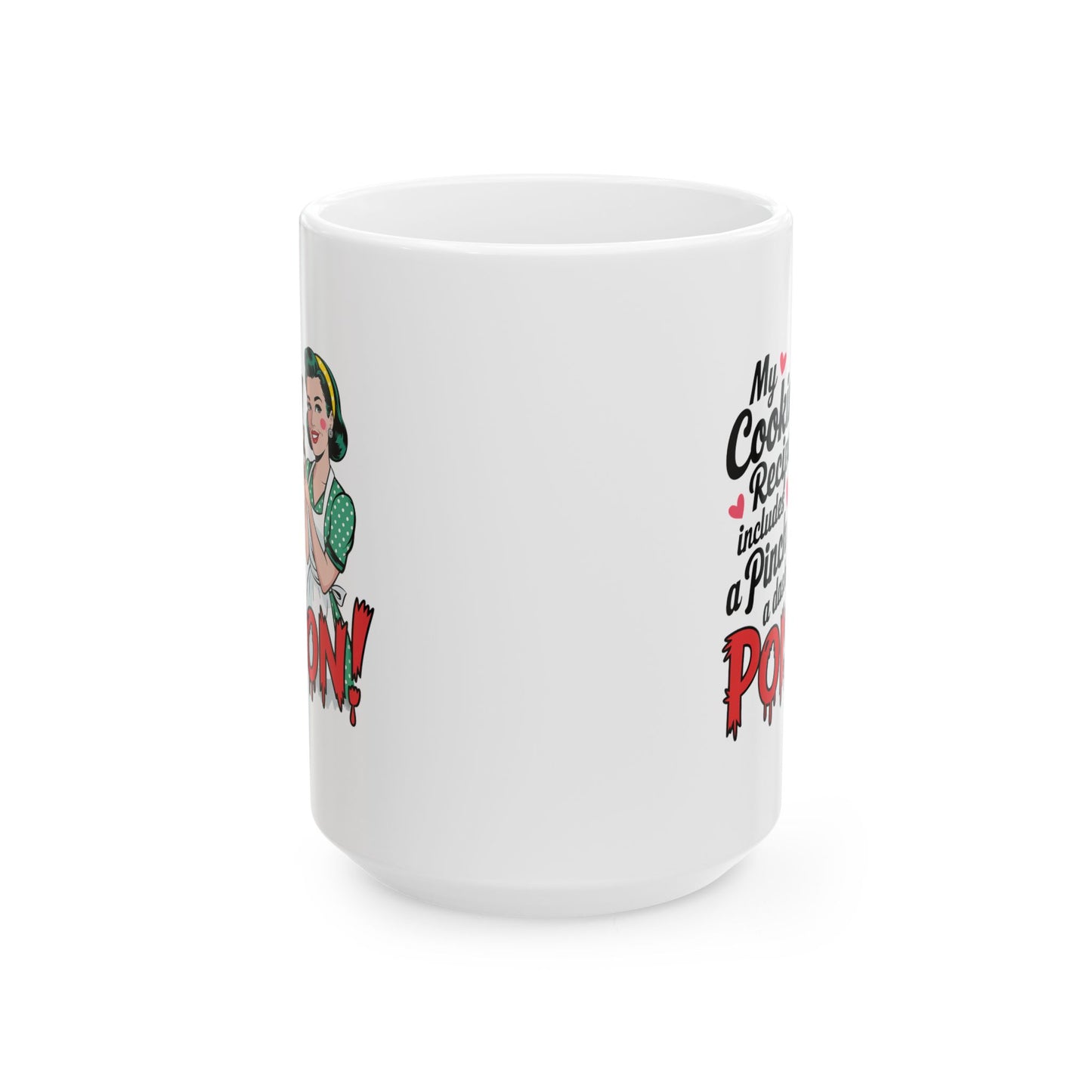 #11 My cooking recipe - Funny Mom Mug for Everyday Use | 11oz & 15oz Coffee Cup