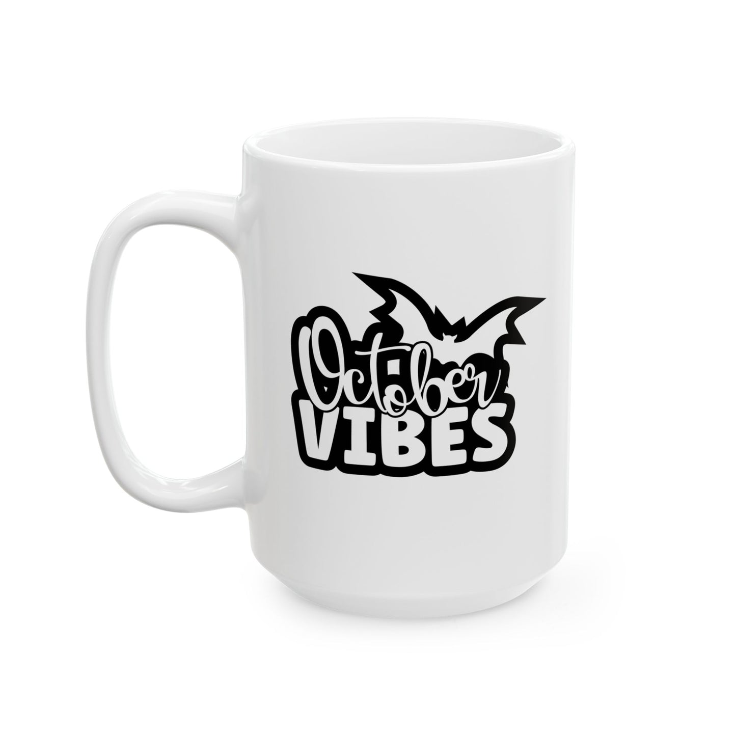 #141 October vibes – Spooky & Funny Halloween Mug | 11oz & 15oz Coffee Cup