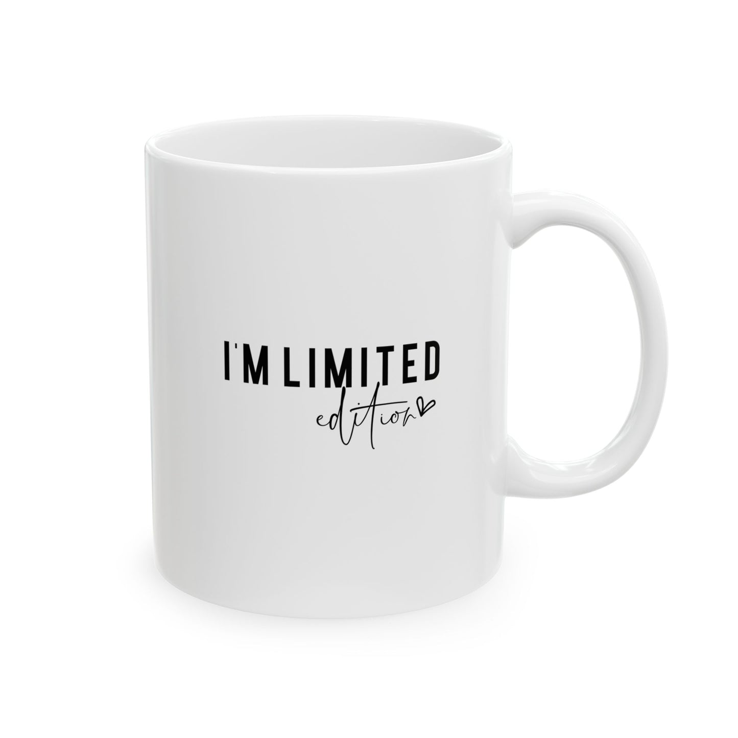 #257 I'm limited edition - Motivation & Positivity Mug, Cute & Uplifting Gift | 11oz & 15oz Coffee Cup