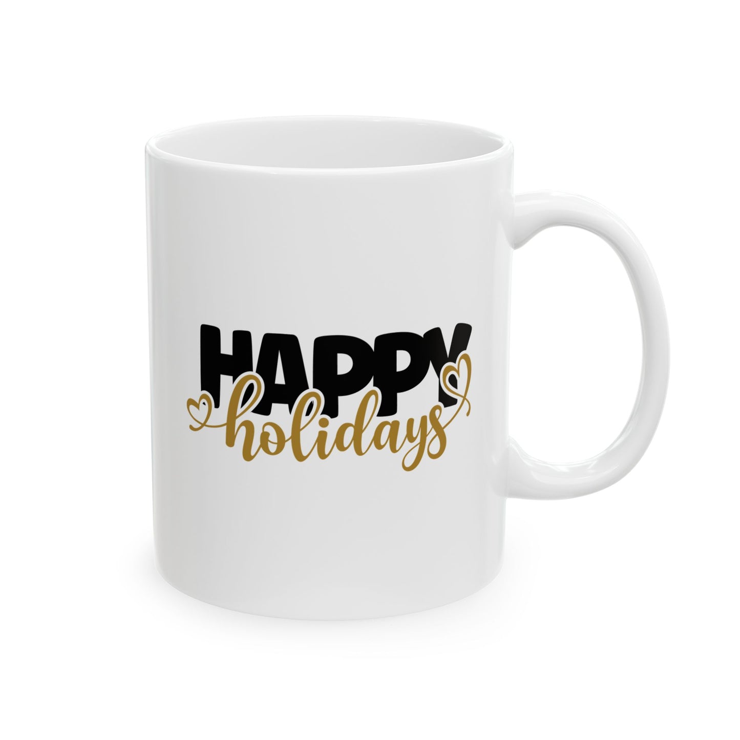 #176 Happy Holidays - Funny Holiday & Festive Christmas Mug, Perfect Gift | 11oz & 15oz Coffee Cup