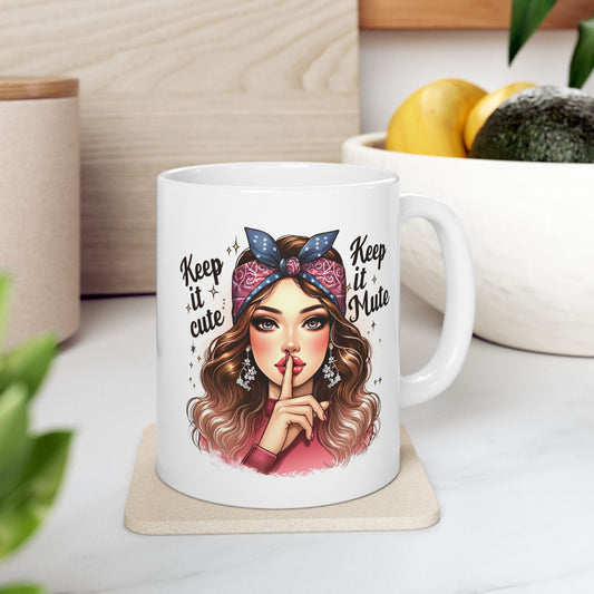 #61 Keep it cute, keep it mute - Funny Retro Girl Mug for Everyday Use | 11oz & 15oz Coffee Cup