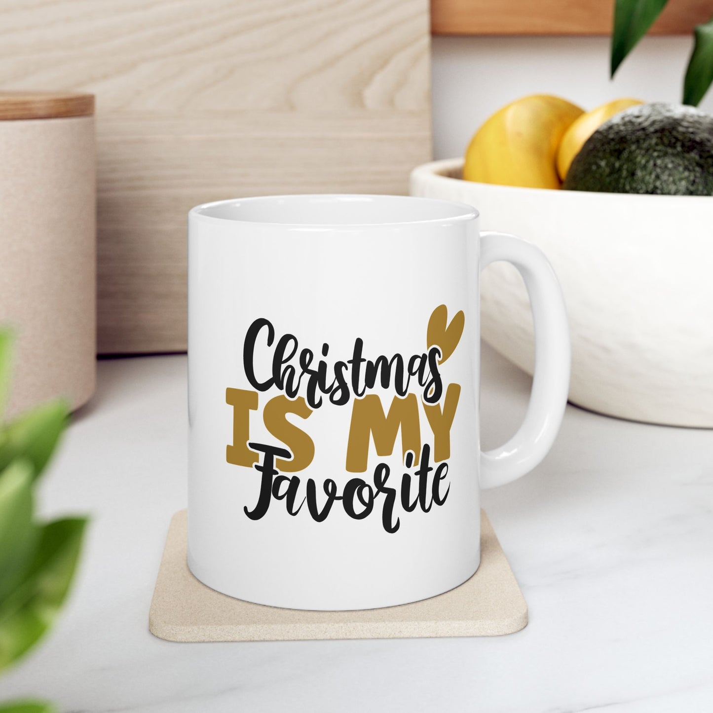 #159 Christmas is my favorite - Funny Holiday & Festive Christmas Mug, Perfect Gift | 11oz & 15oz Coffee Cup