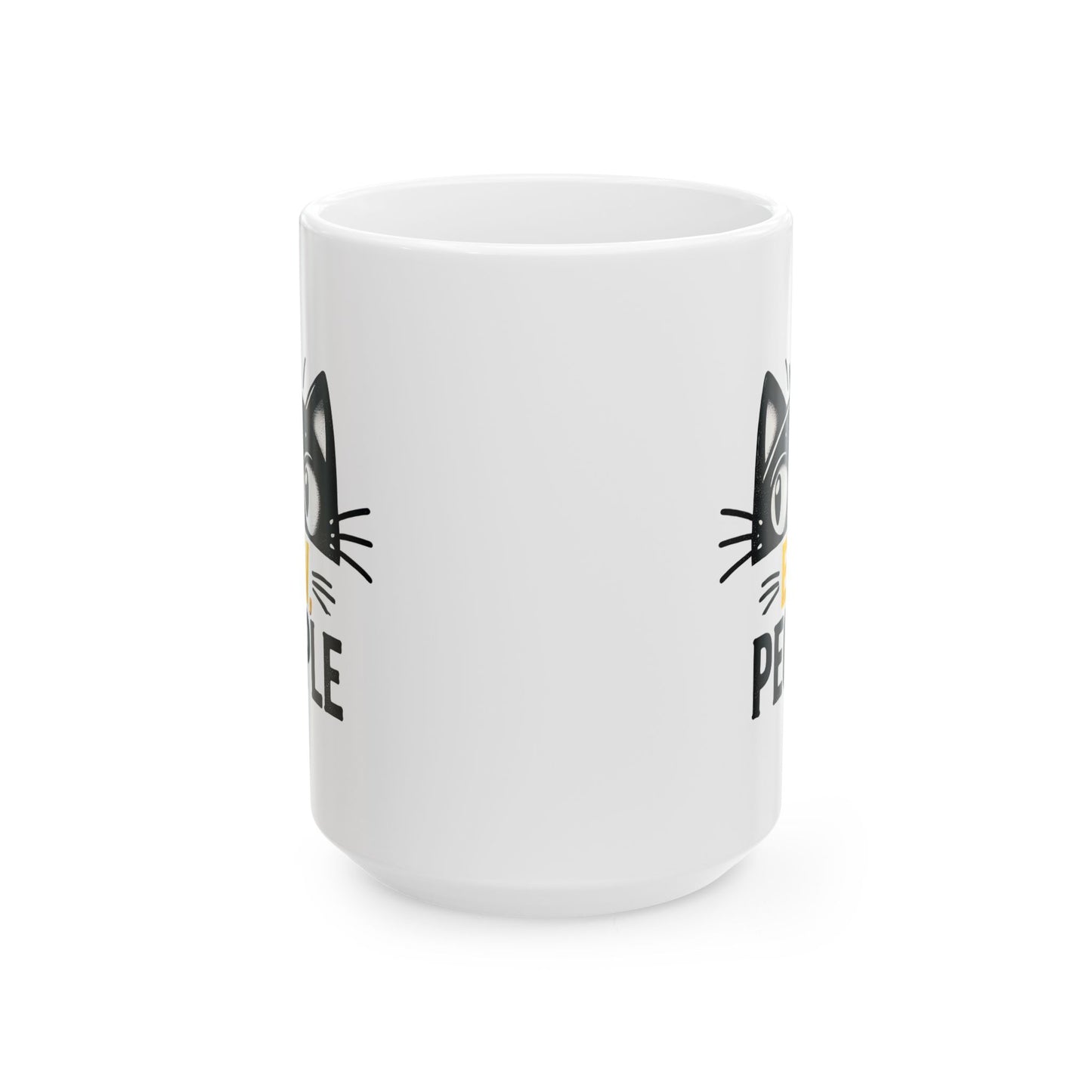 #20 Ew, people - Funny Cat Lover Mug for Everyday Use | 11oz & 15oz Coffee Cup