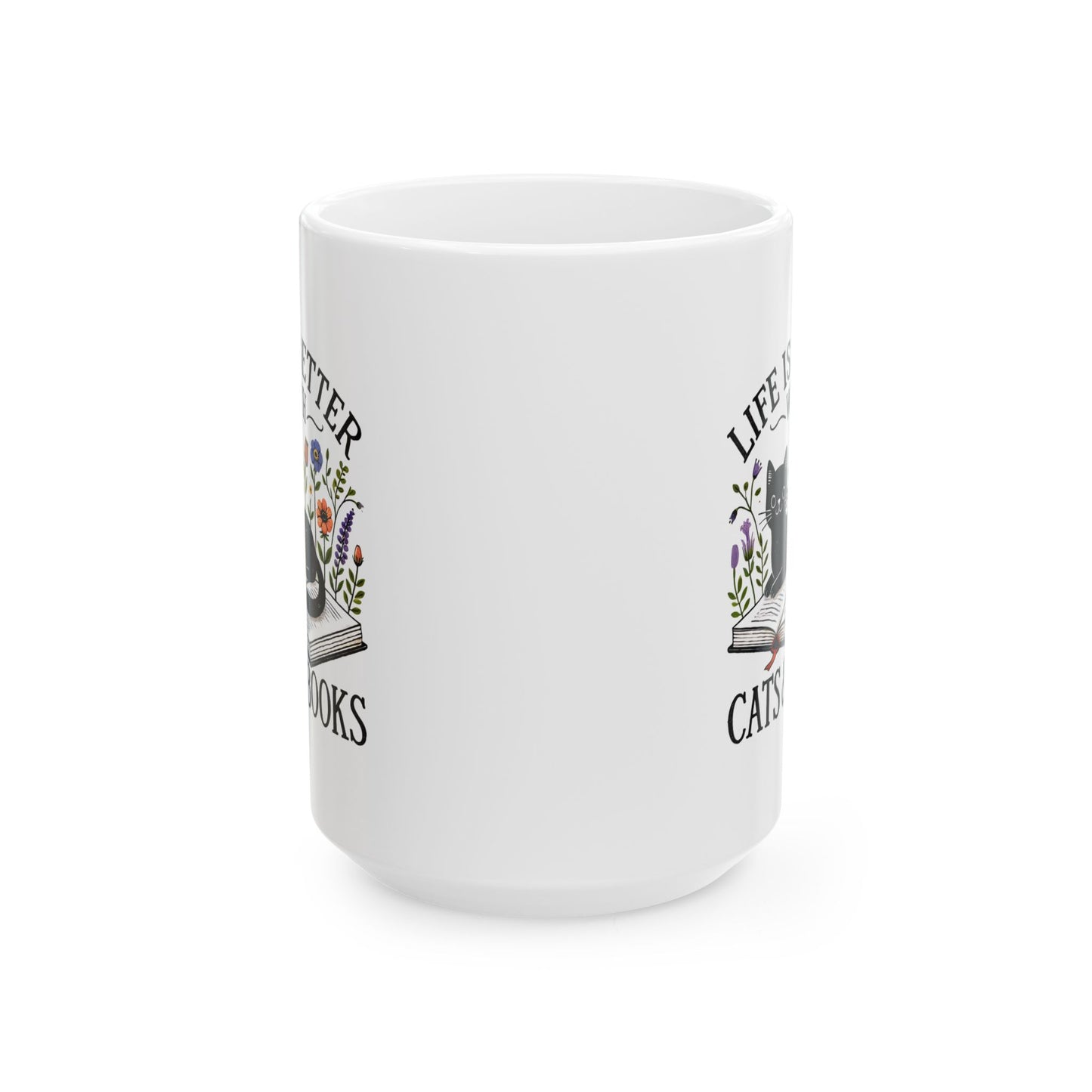 #27 Life is better with cats & books - Funny Cat Lover Mug for Everyday Use | 11oz & 15oz Coffee Cup
