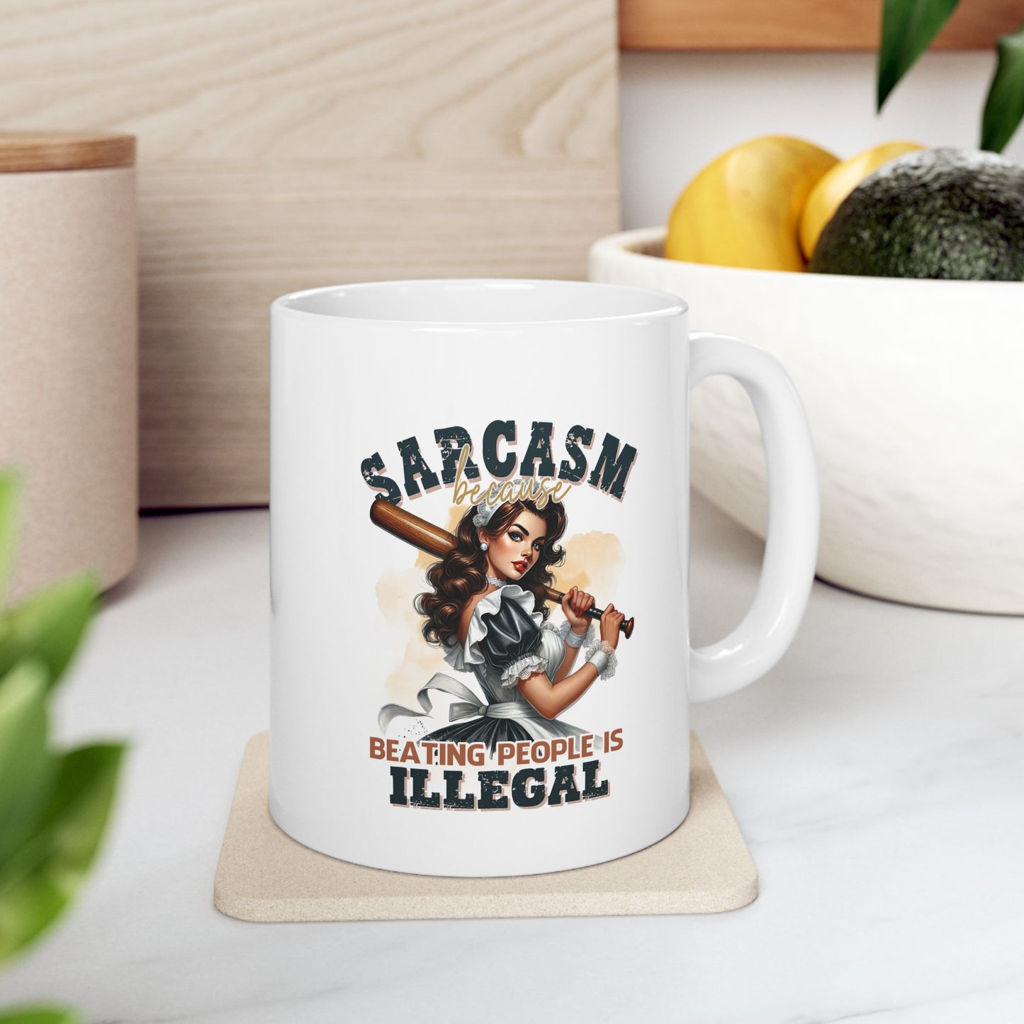 #87 Sarcasm because beating people is illegal - Funny Sarcastic Mug for Everyday Use | 11oz & 15oz Coffee Cup