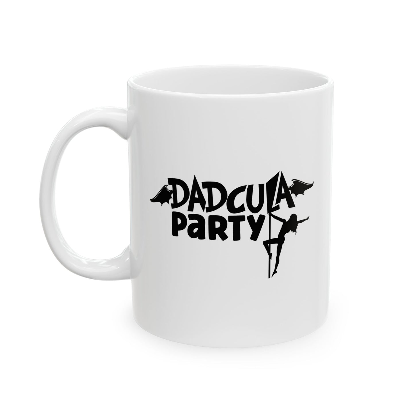 #114 Dadcula party– Spooky & Funny Halloween Mug | 11oz & 15oz Coffee Cup