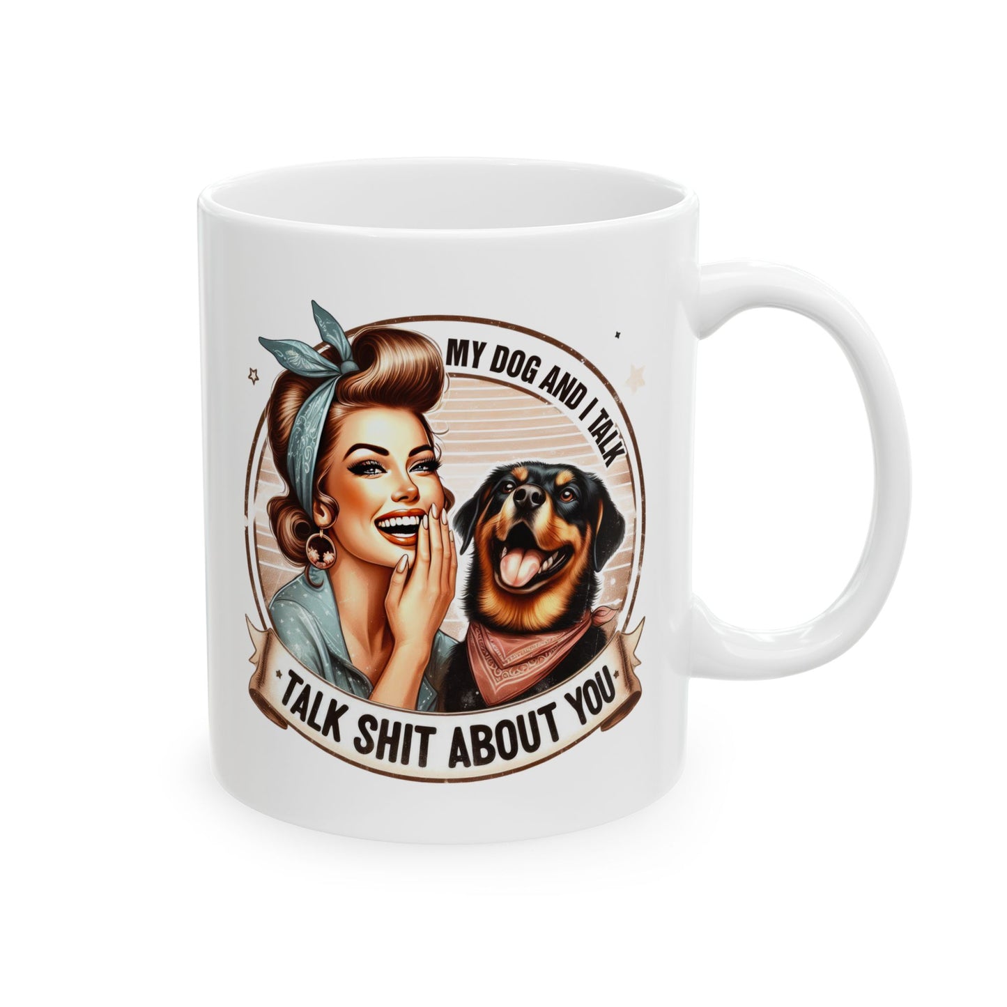 #63 Talk about you - Funny Retro Girl Mug for Everyday Use | 11oz & 15oz Coffee Cup