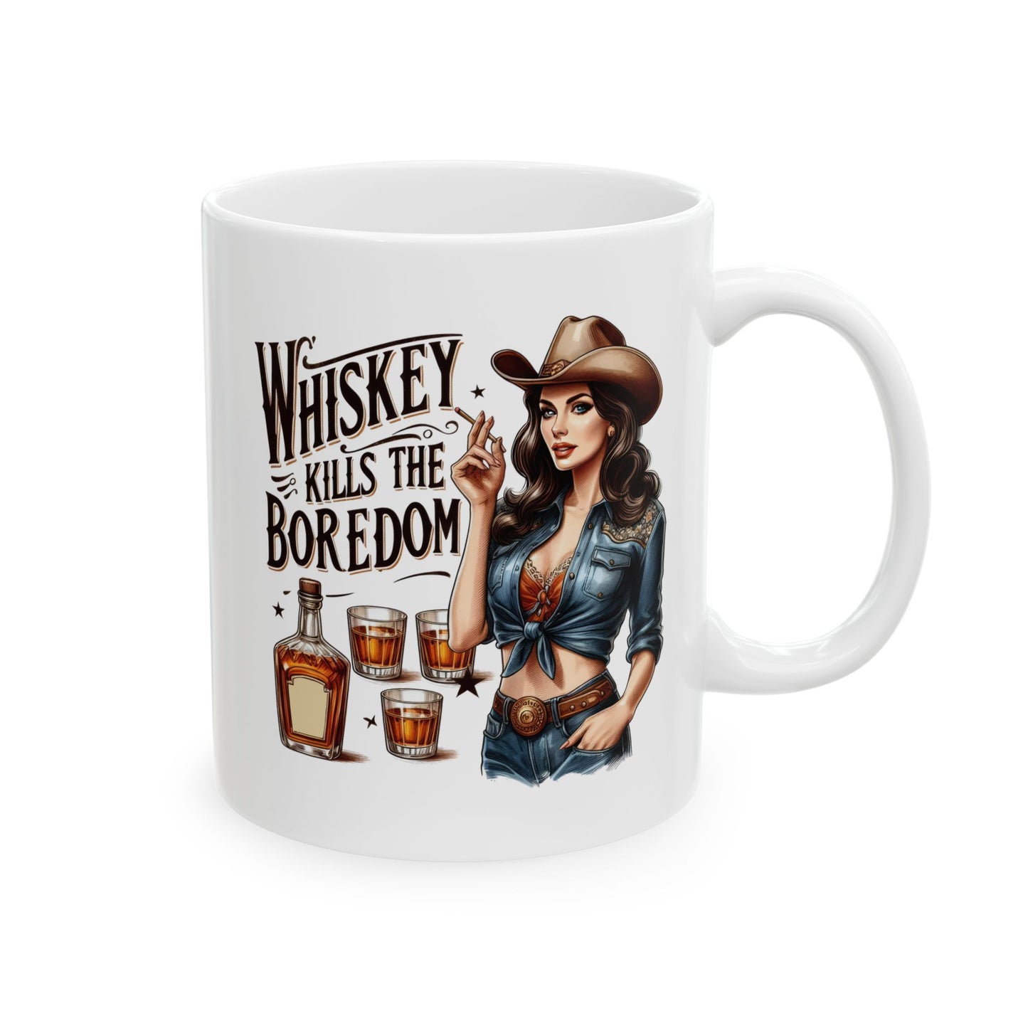 #66 Whiskey kills the boredom - Funny Retro Girl Mug for Everyday Use | 11oz & 15oz Coffee Cup