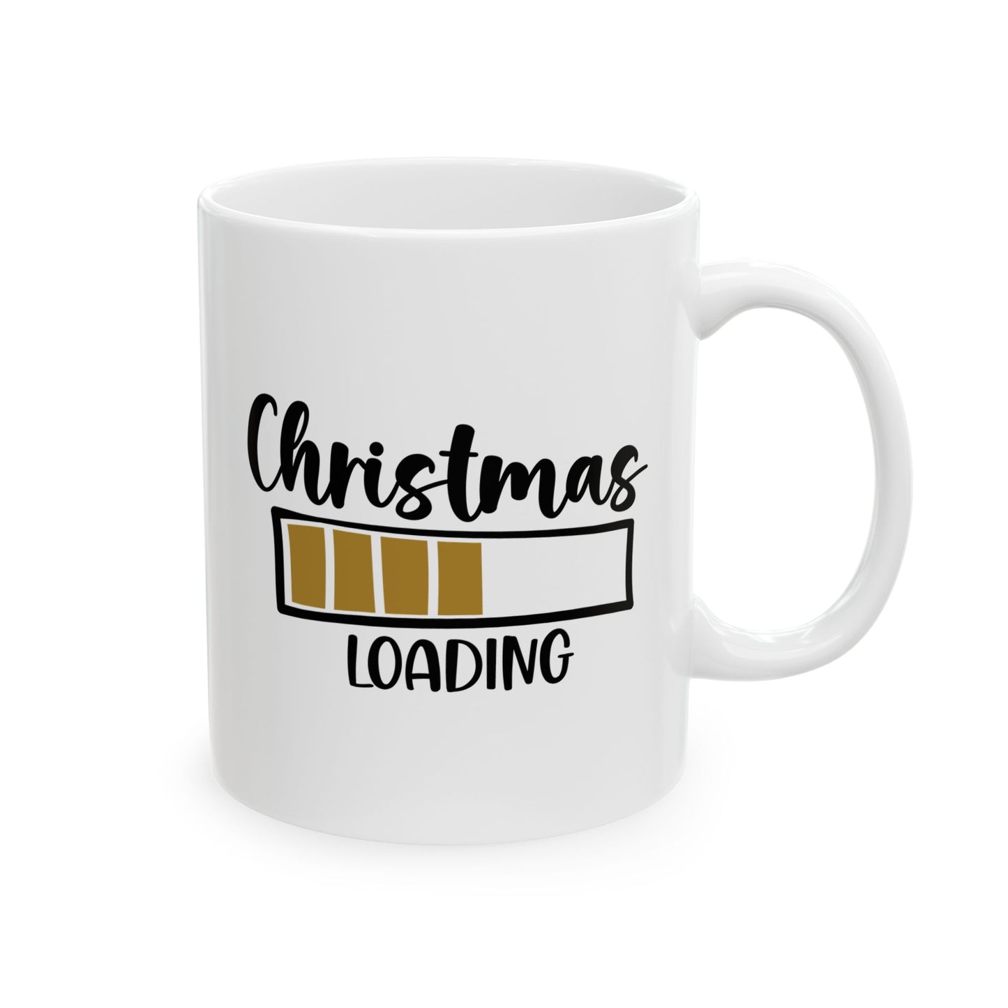 #160 Christmas Loading - Funny Holiday & Festive Christmas Mug, Perfect Gift | 11oz & 15oz Coffee Cup