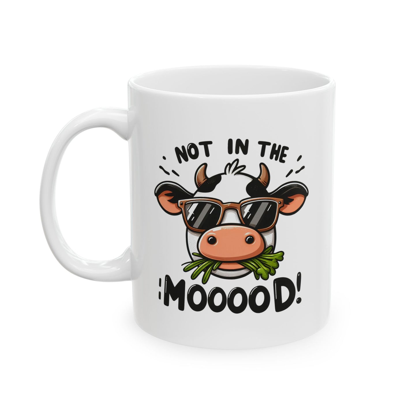 #83 Not in the mood! - Funny Animals Quotes Mug for Everyday Use | 11oz & 15oz Coffee Cup
