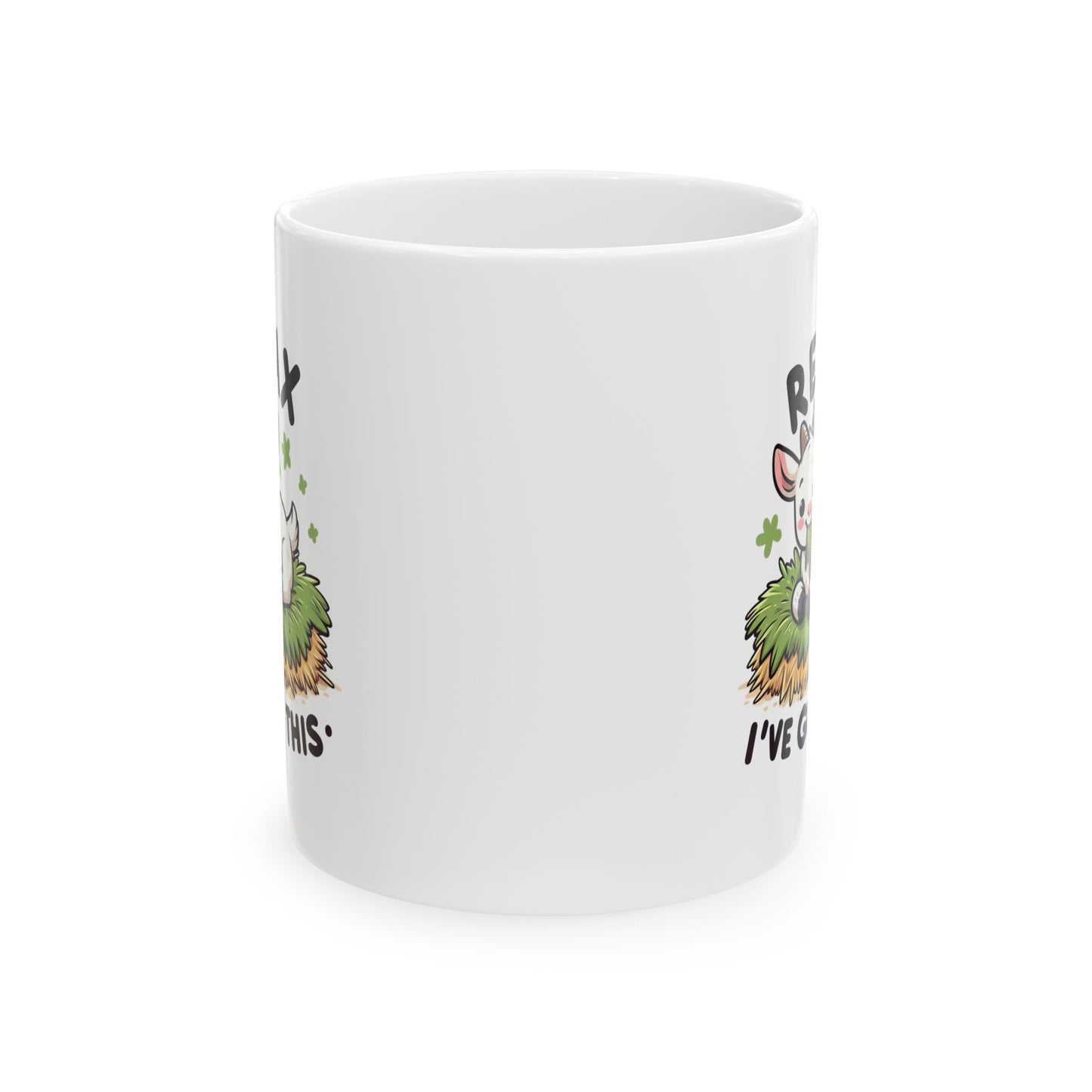 #86 Relax I've goat this - Funny Animals Quotes Mug for Everyday Use | 11oz & 15oz Coffee Cup