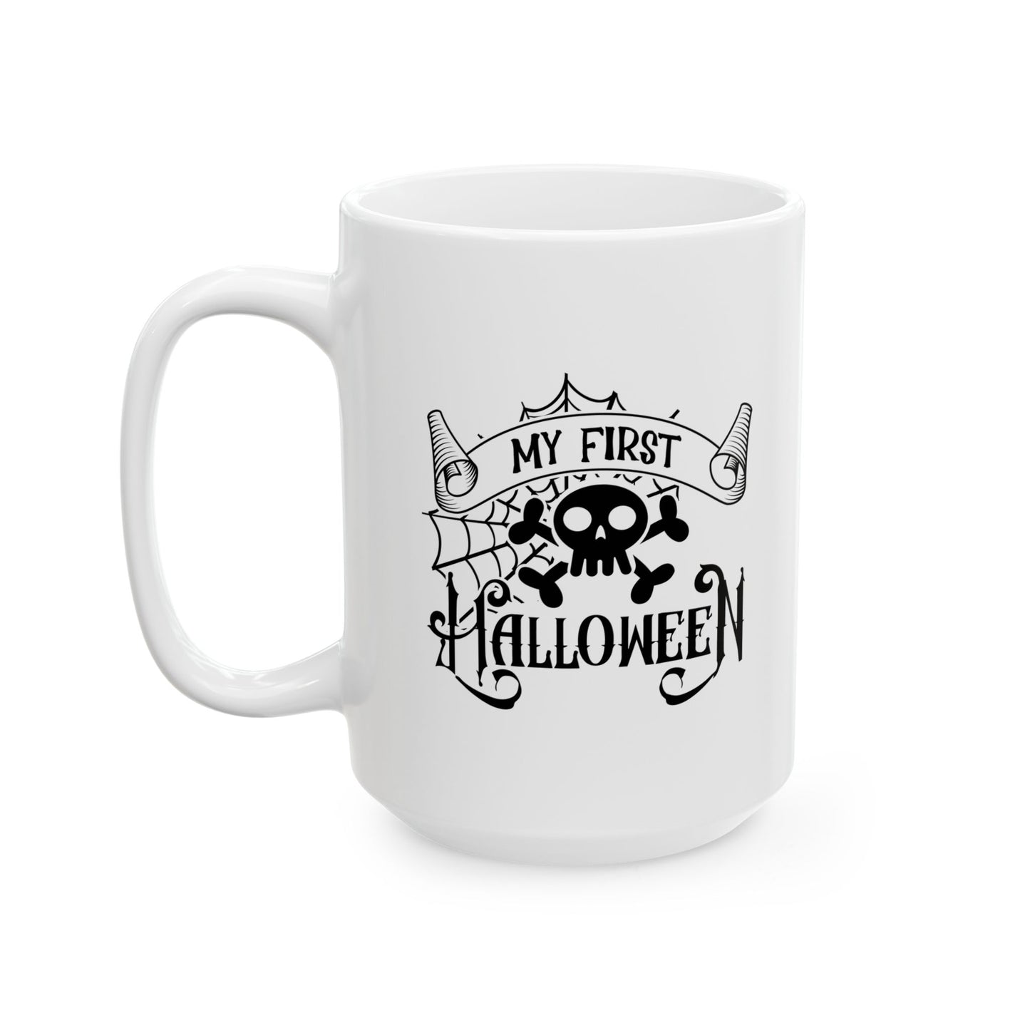 #140 My first Halloween – Spooky & Funny Halloween Mug | 11oz & 15oz Coffee Cup