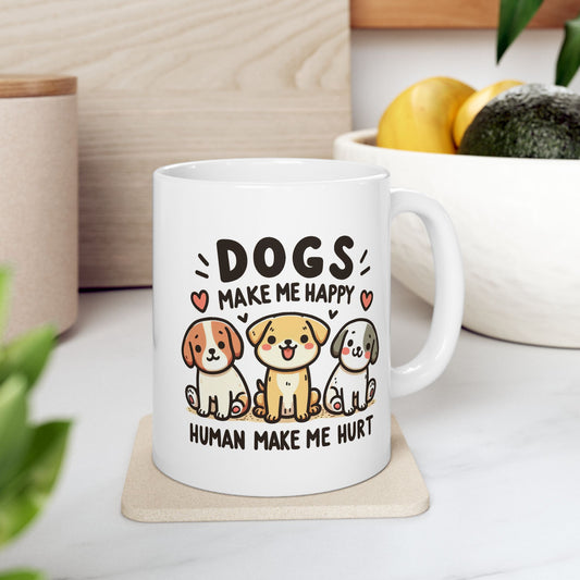 #70 Dogs make me happy - Funny Animals Quotes Mug for Everyday Use | 11oz & 15oz Coffee Cup