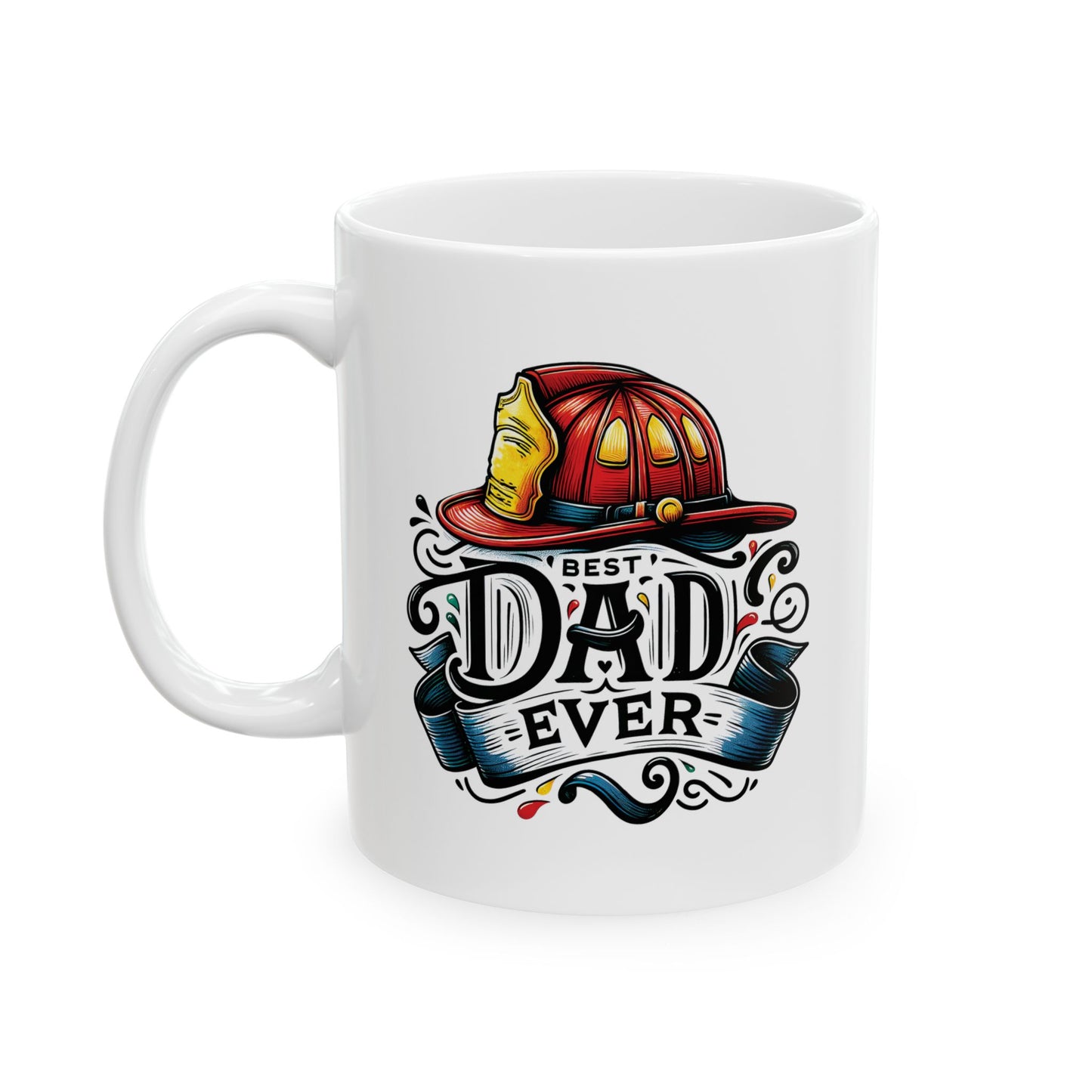 #5 Best dad ever firefighter - Funny Mug for Everyday Use | 11oz & 15oz Coffee Cup