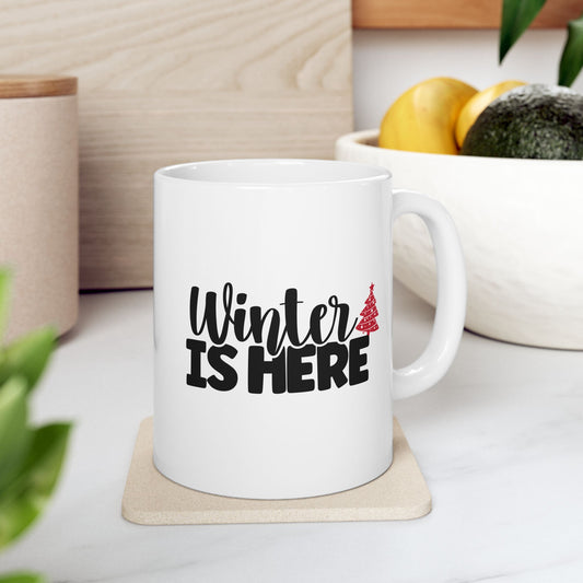 #211 Winter is here - Funny Holiday & Festive Christmas Mug, Perfect Gift | 11oz & 15oz Coffee Cup