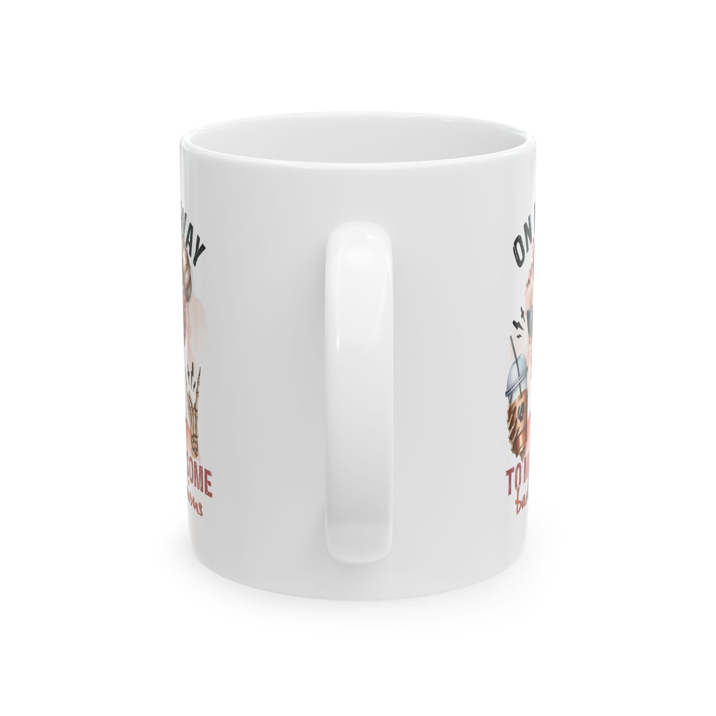 #105 On my way to make some bad decisions - Funny Sarcastic Mug for Everyday Use | 11oz & 15oz Coffee Cup