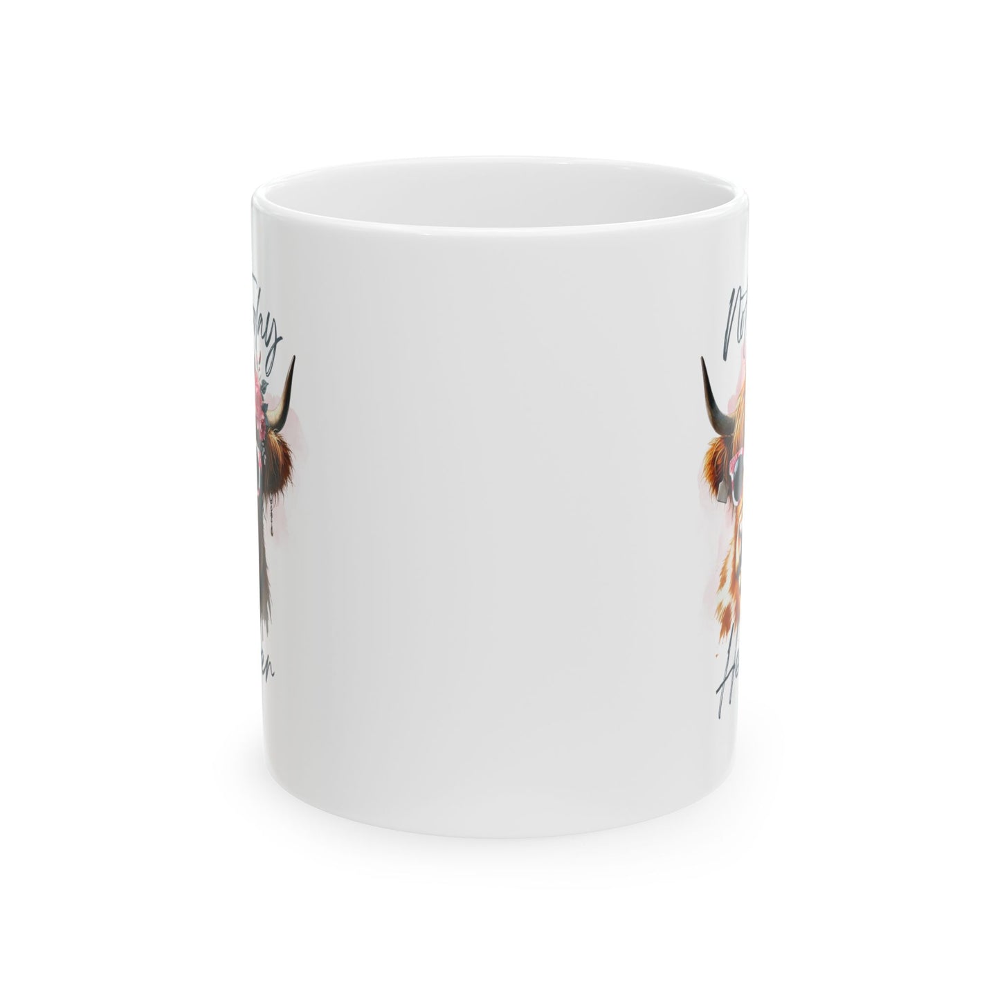 #98 Not today Heifer - Funny Sarcastic Mug for Everyday Use | 11oz & 15oz Coffee Cup
