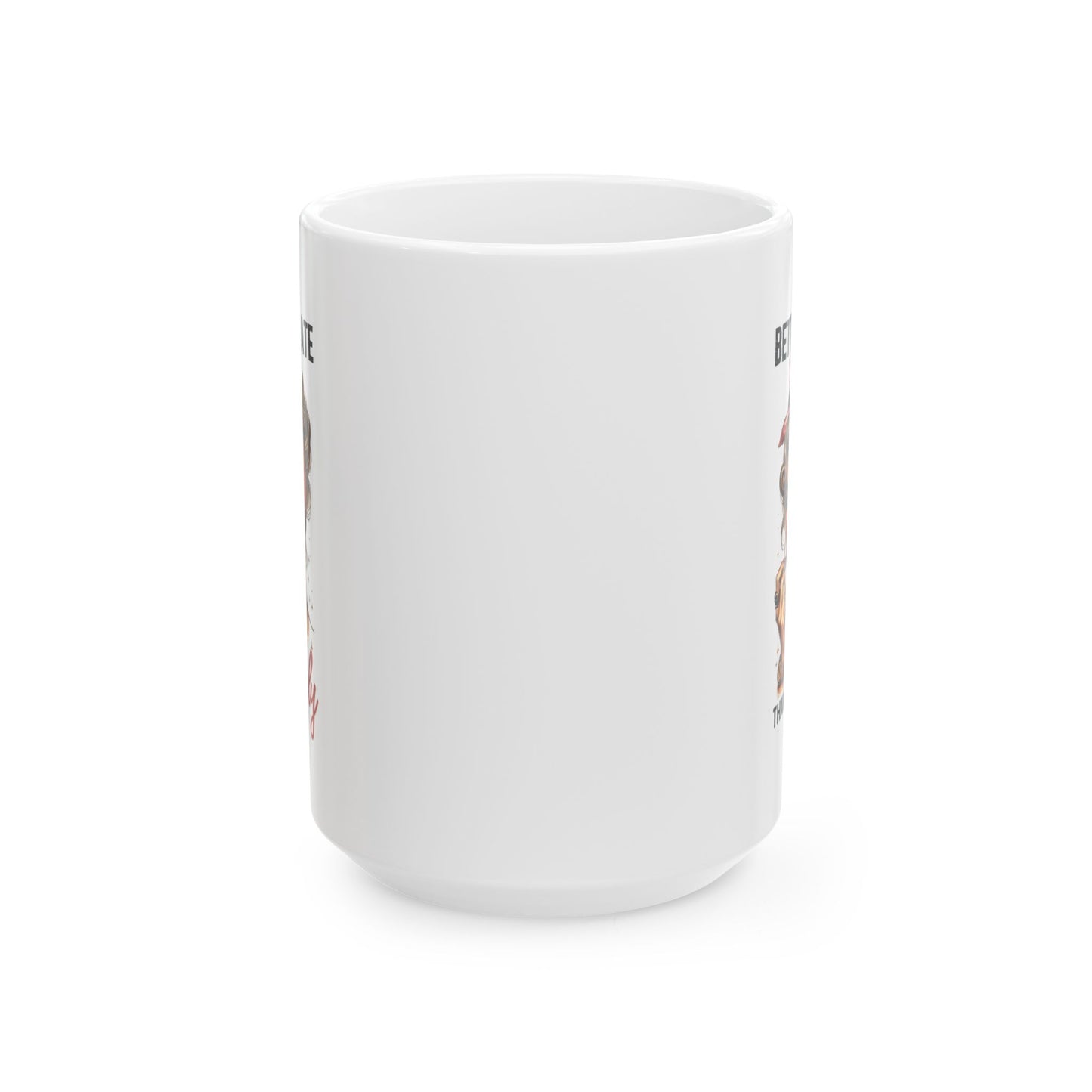 #52 Better late than ugly - Funny Retro Girl Mug for Everyday Use | 11oz & 15oz Coffee Cup
