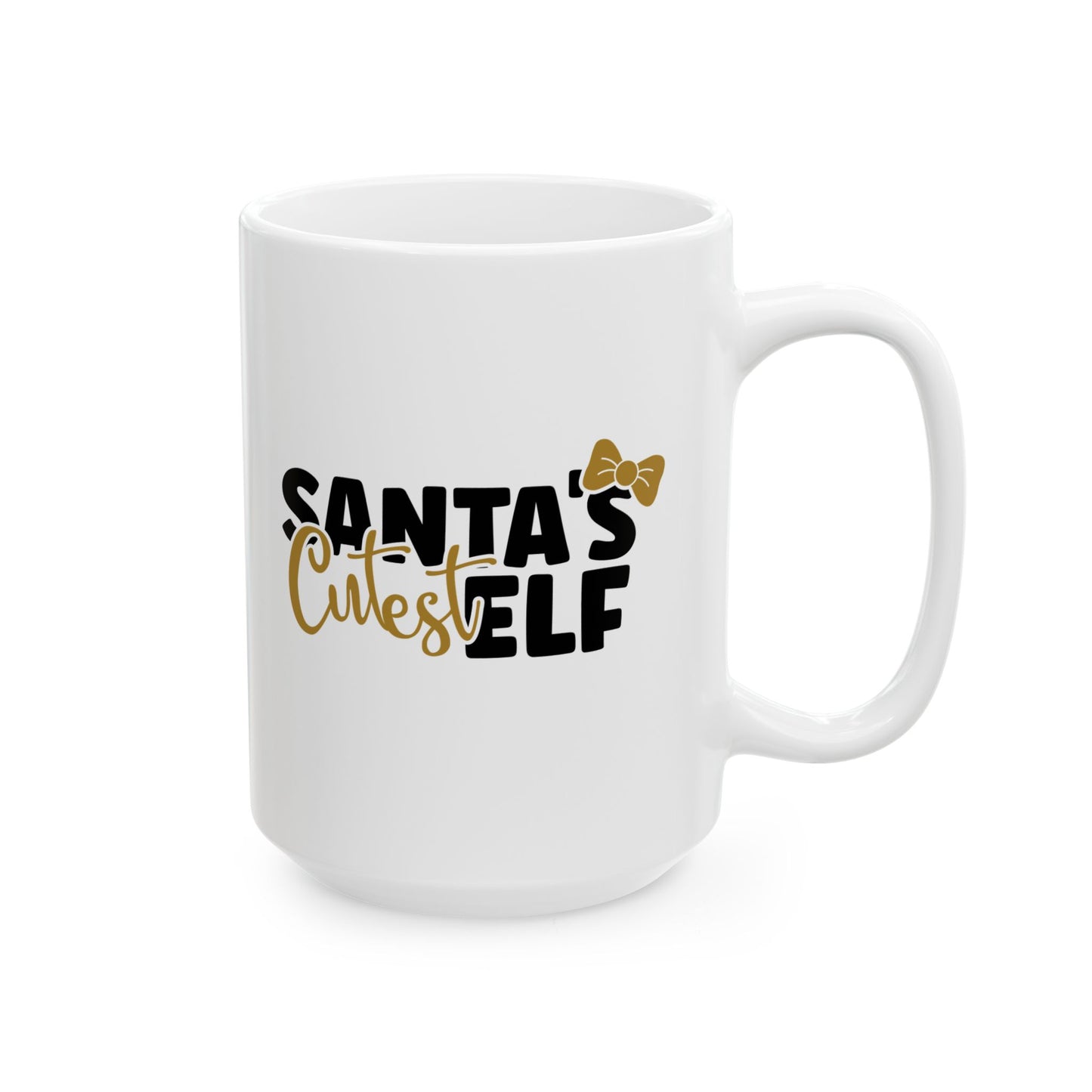 #204 Santa's cutest elf - Funny Holiday & Festive Christmas Mug, Perfect Gift | 11oz & 15oz Coffee Cup