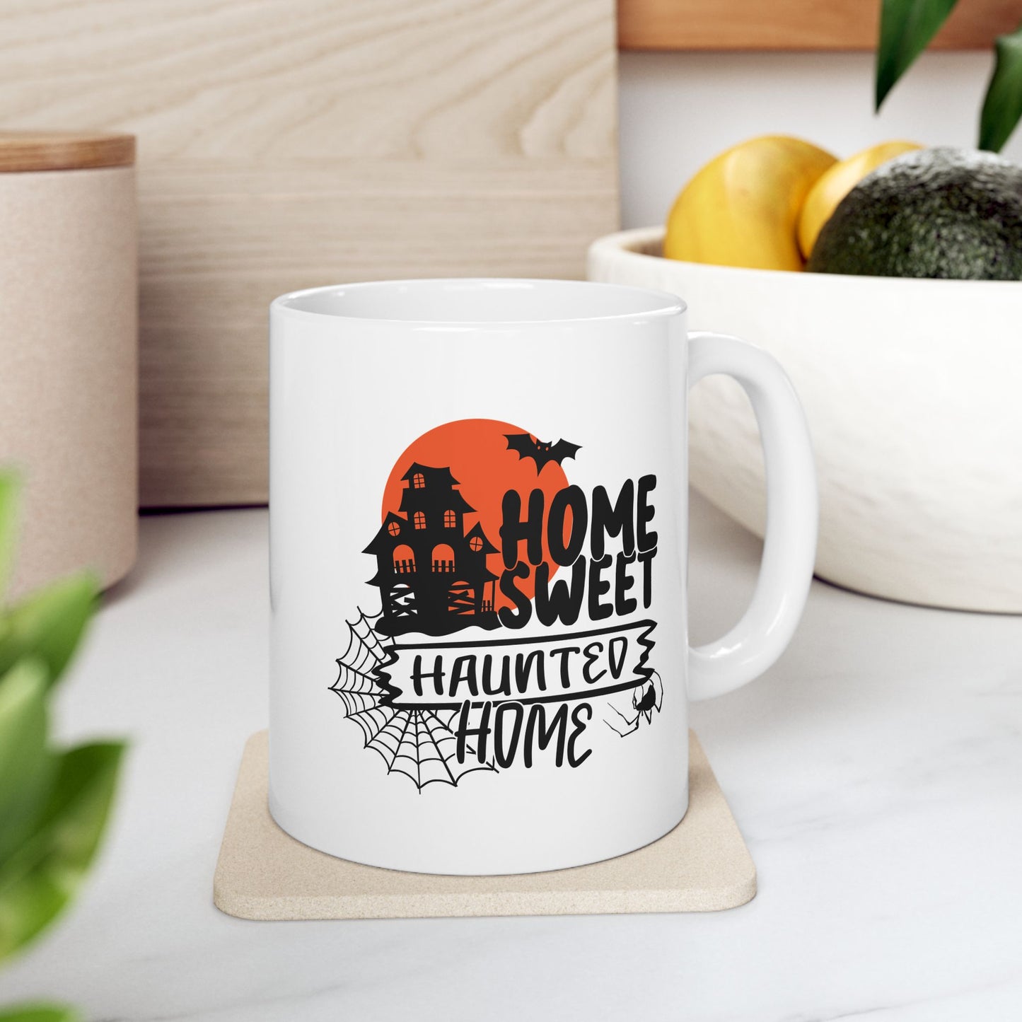 #130 Home Sweet Haunted Home – Spooky & Funny Halloween Mug | 11oz & 15oz Coffee Cup