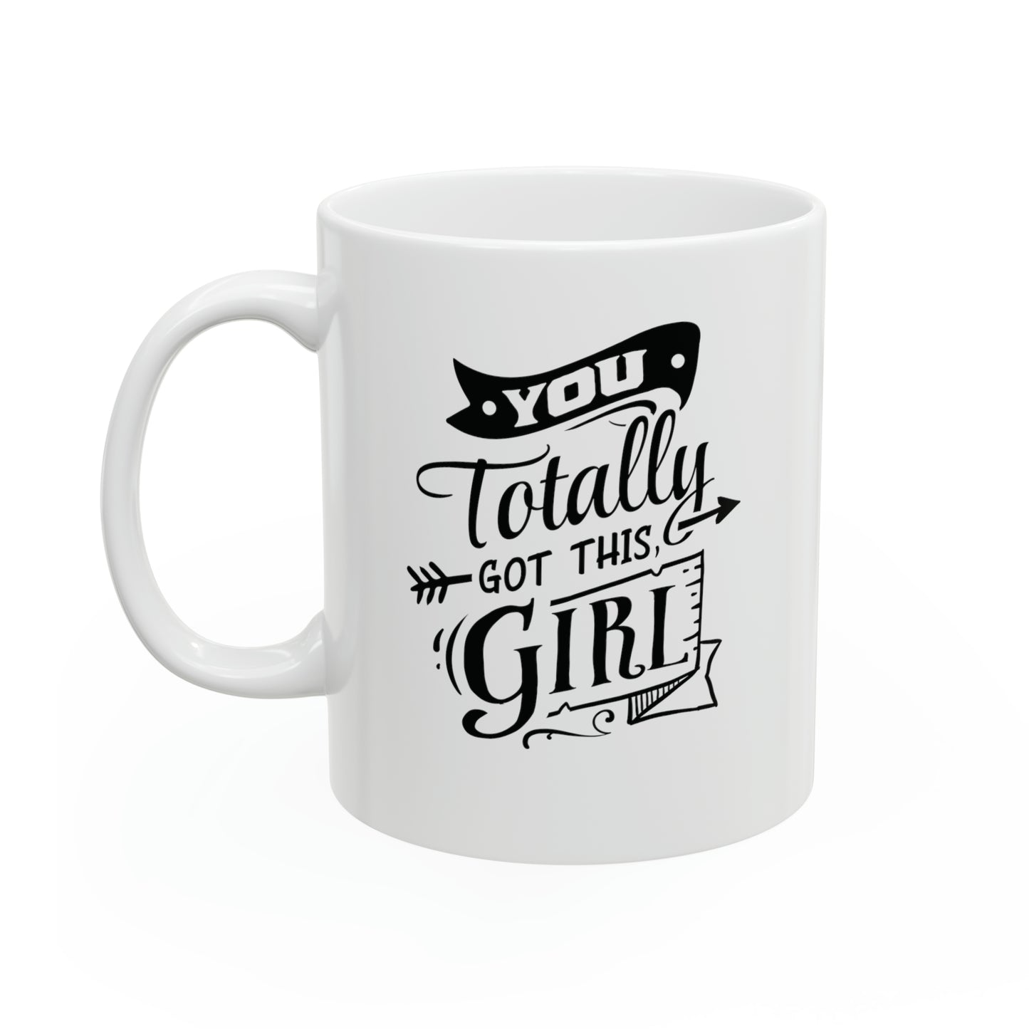 You totally got this girl, 11oz