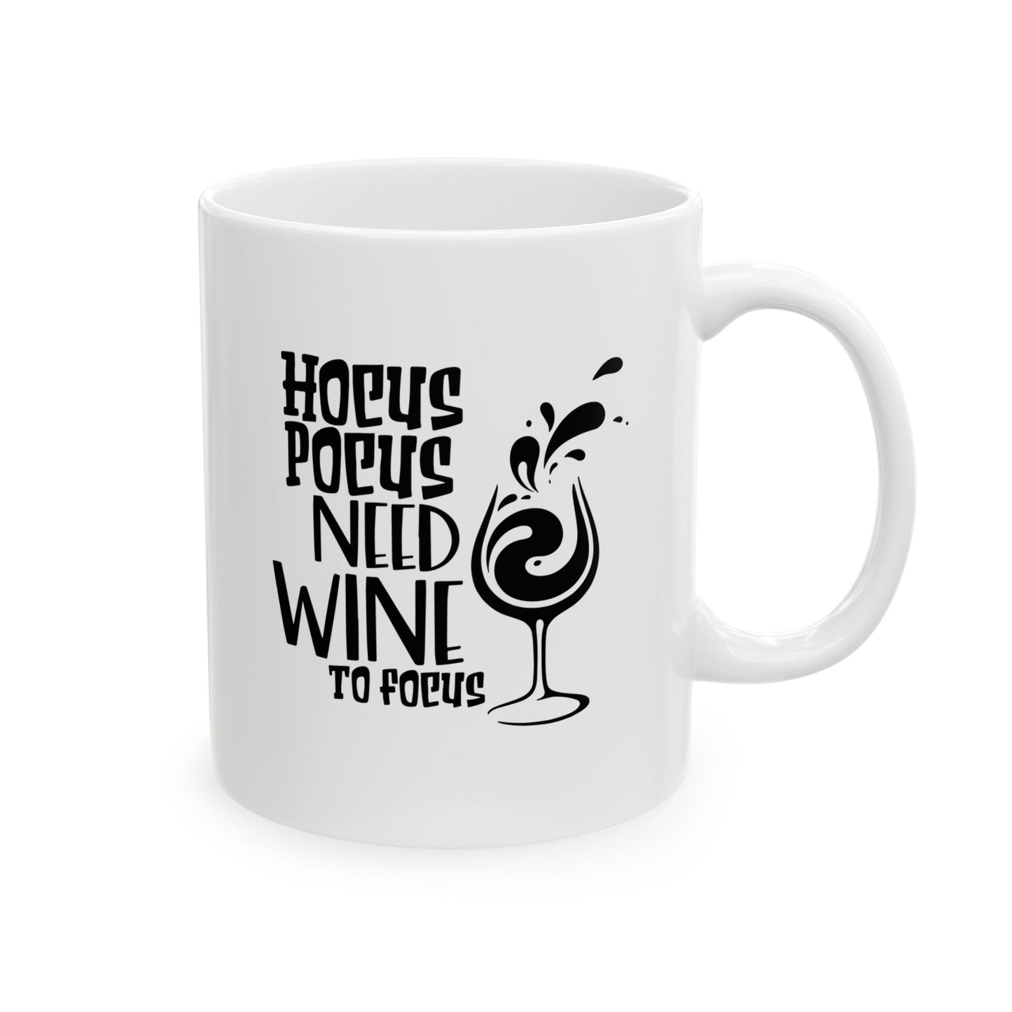 #128 Hocus Pocus Need Wine To Focus – Spooky & Funny Halloween Mug | 11oz & 15oz Coffee Cup