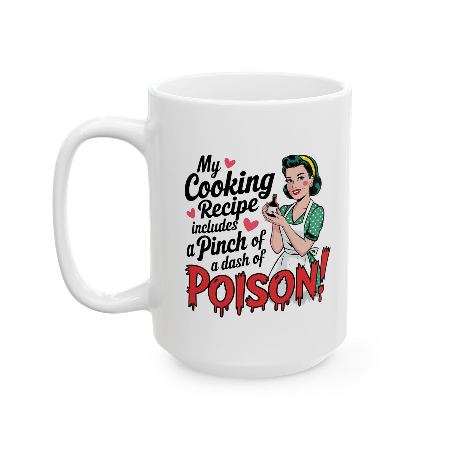 #11 My cooking recipe - Funny Mom Mug for Everyday Use | 11oz & 15oz Coffee Cup