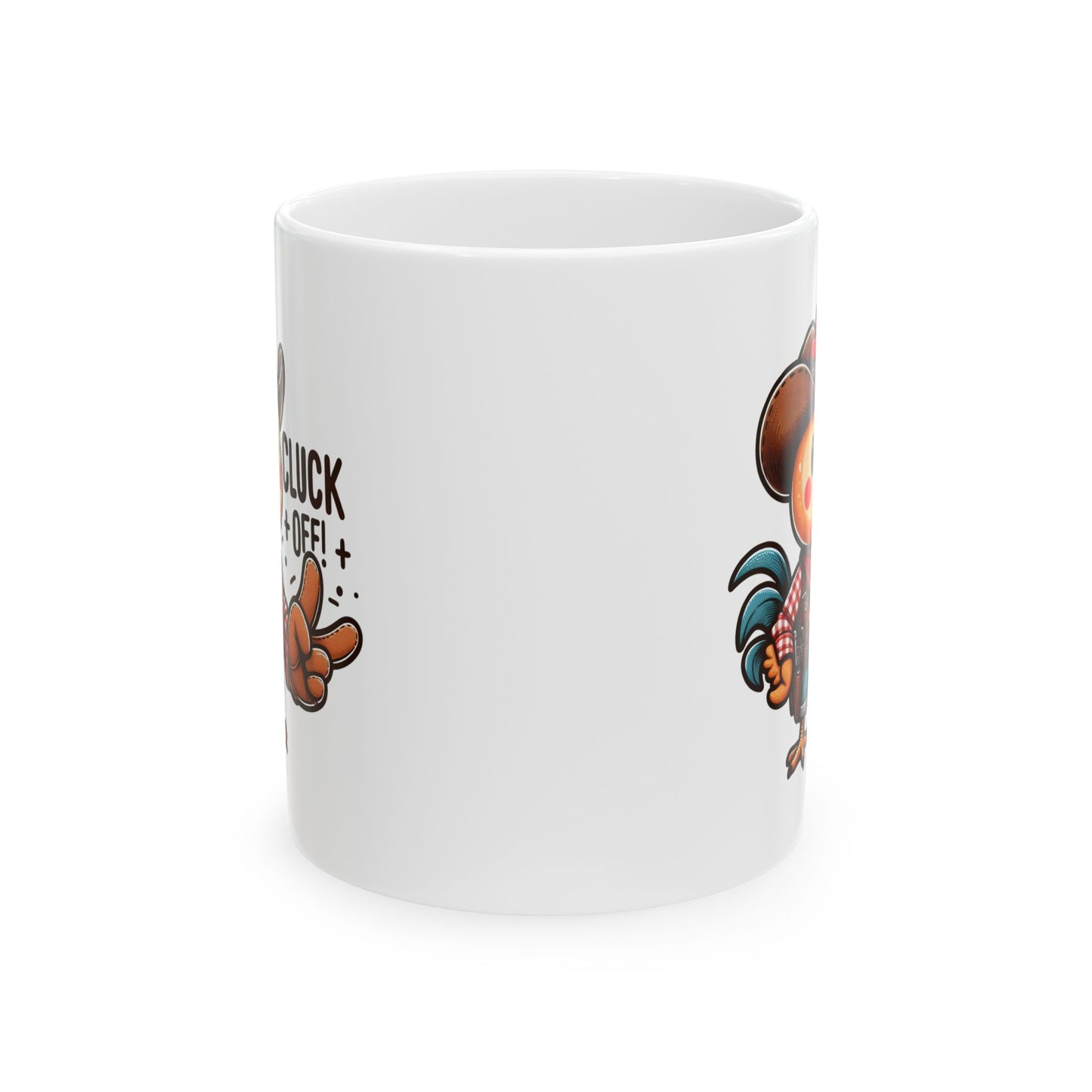 #69 Cluck off - Funny Animals Quotes Mug for Everyday Use | 11oz & 15oz Coffee Cup