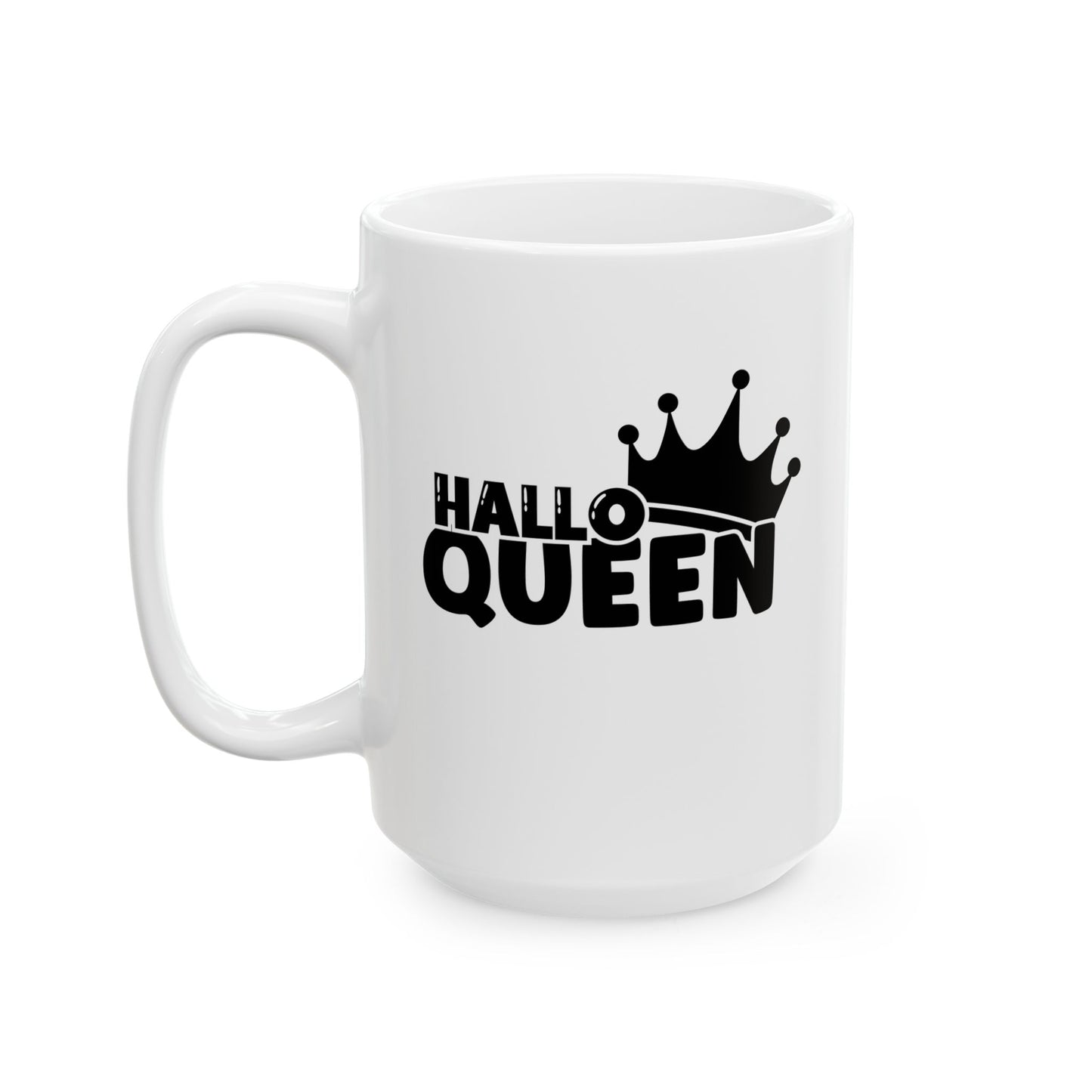 #123 HalloQueen – Spooky & Funny Halloween Mug | 11oz & 15oz Coffee Cup