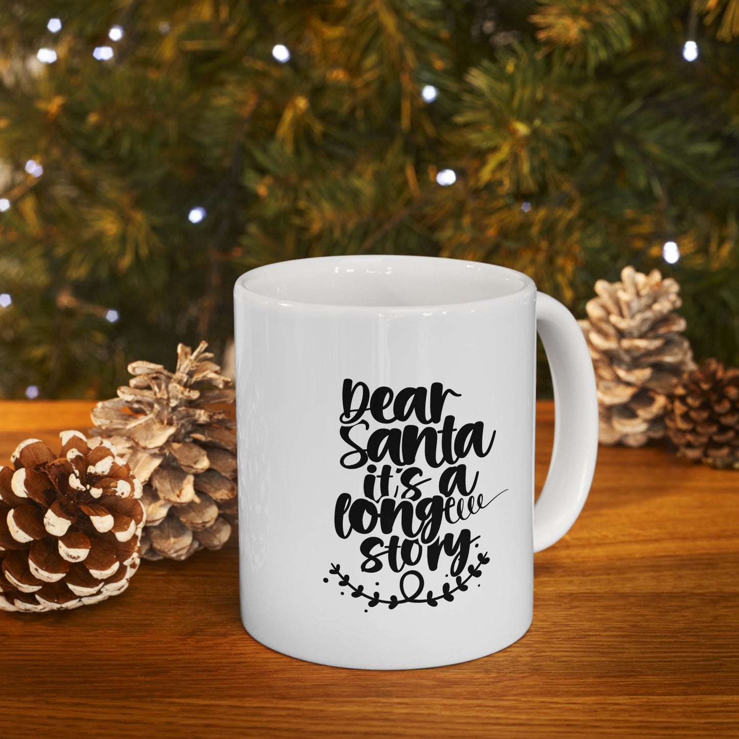 #170 Dear Santa it's a long story - Funny Holiday & Festive Christmas Mug, Perfect Gift | 11oz & 15oz Coffee Cup