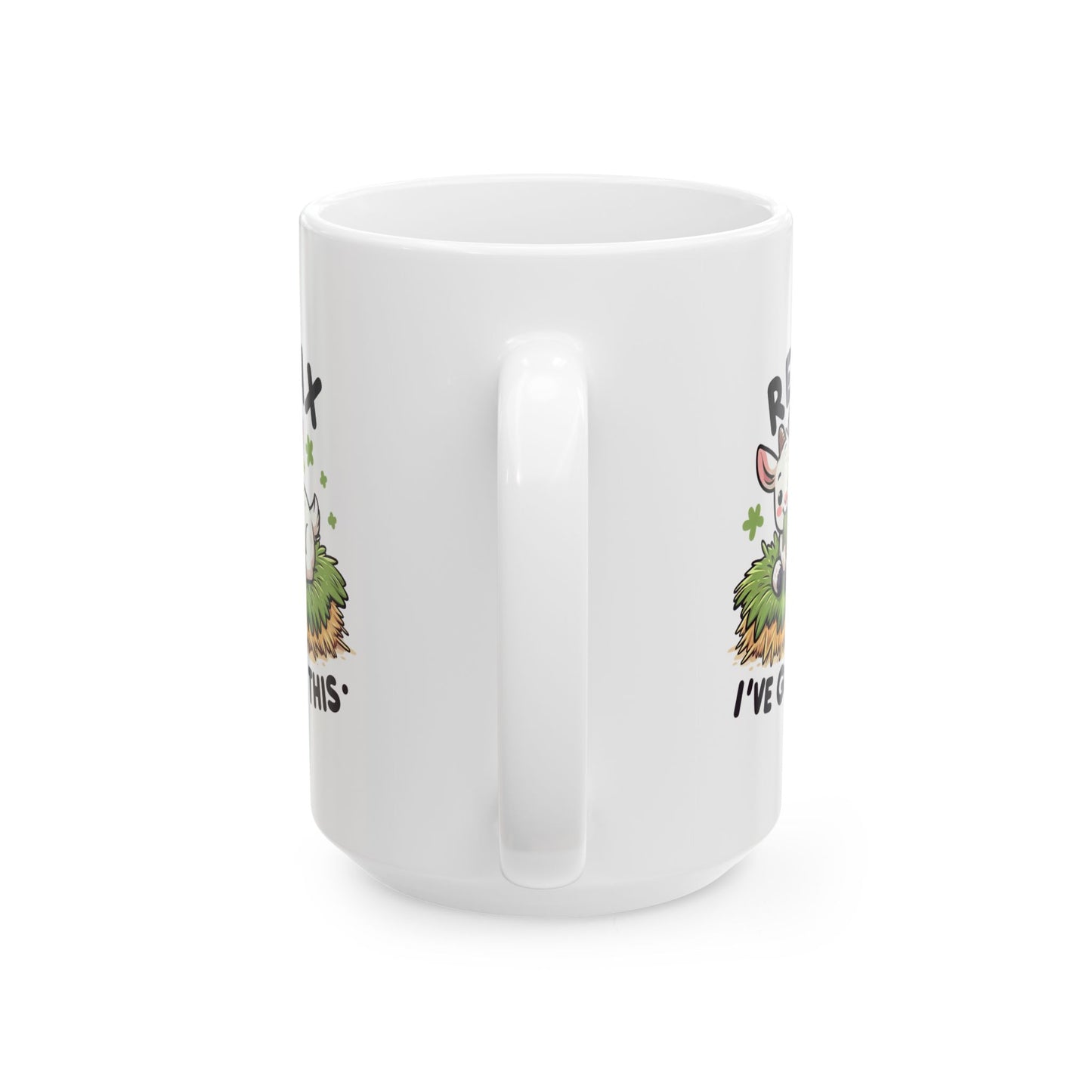 #86 Relax I've goat this - Funny Animals Quotes Mug for Everyday Use | 11oz & 15oz Coffee Cup
