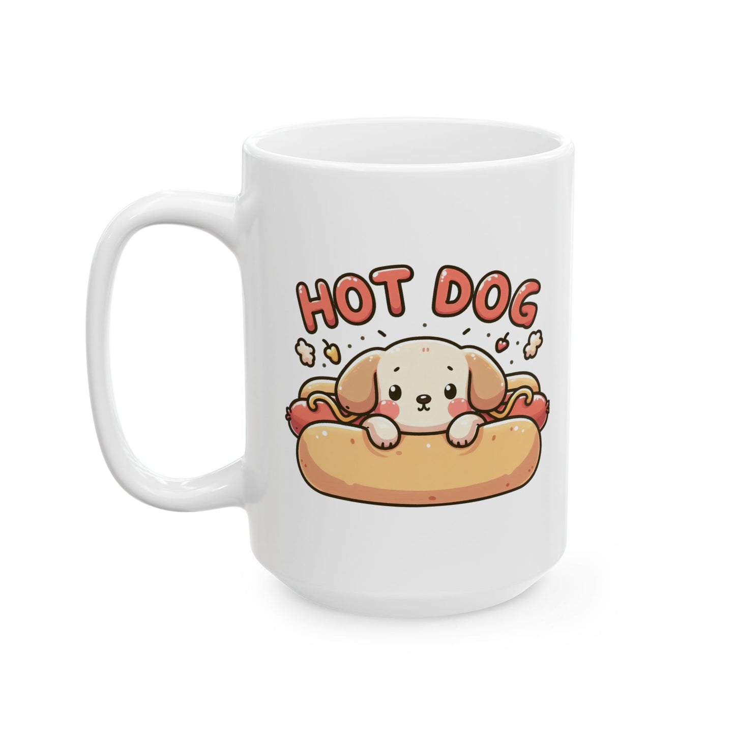 #73 Hot dog - Funny Animals Quotes Mug for Everyday Use | 11oz & 15oz Coffee Cup