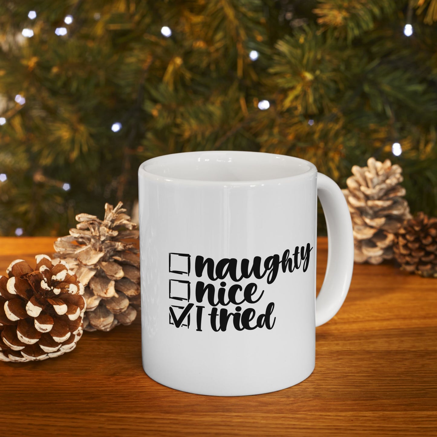 #196 Naughty, nice, I tried - Funny Holiday & Festive Christmas Mug, Perfect Gift | 11oz & 15oz Coffee Cup