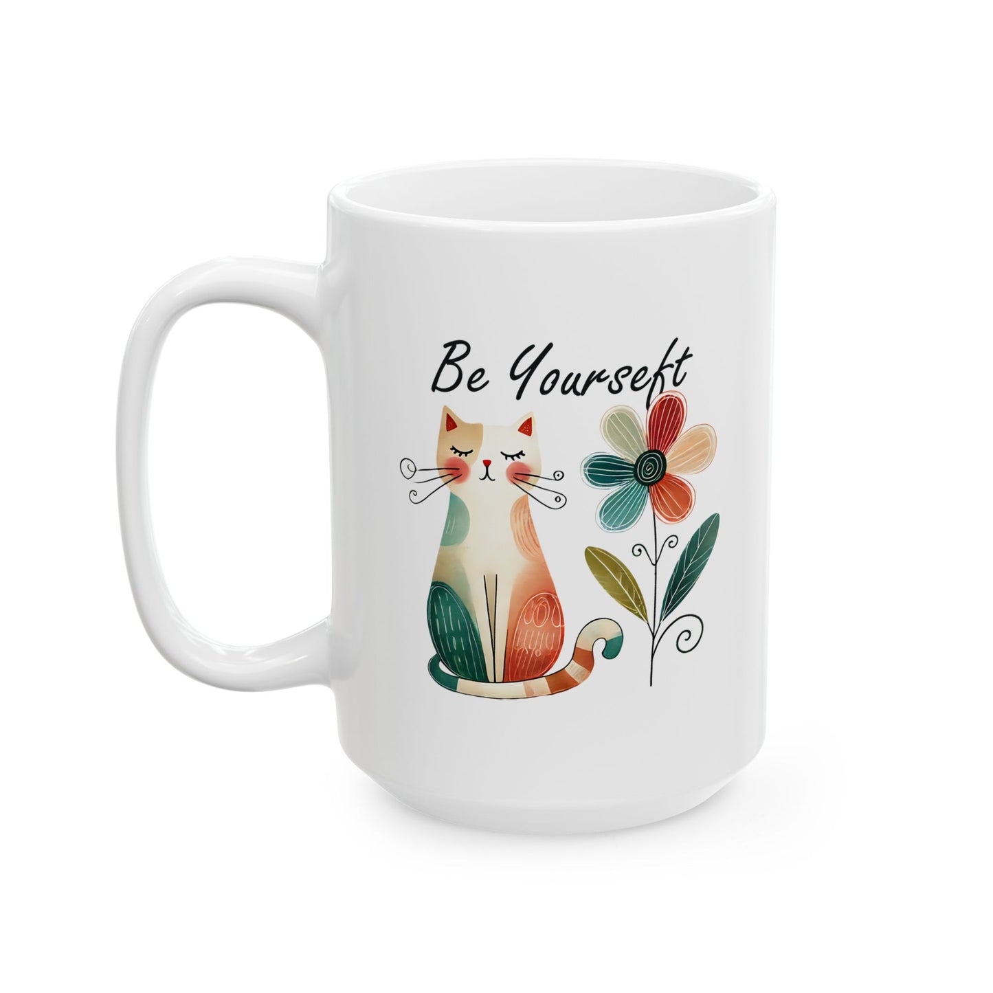 #21 Be yourself - Funny Cat Lover Mug for Everyday Use | 11oz & 15oz Coffee Cup