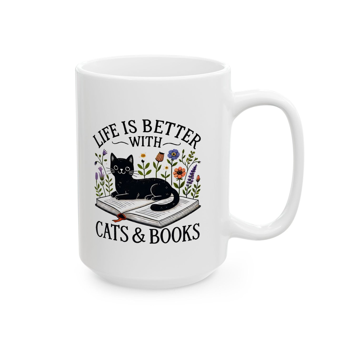 #27 Life is better with cats & books - Funny Cat Lover Mug for Everyday Use | 11oz & 15oz Coffee Cup