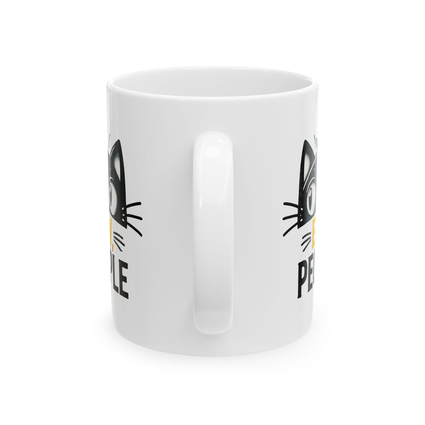 #20 Ew, people - Funny Cat Lover Mug for Everyday Use | 11oz & 15oz Coffee Cup