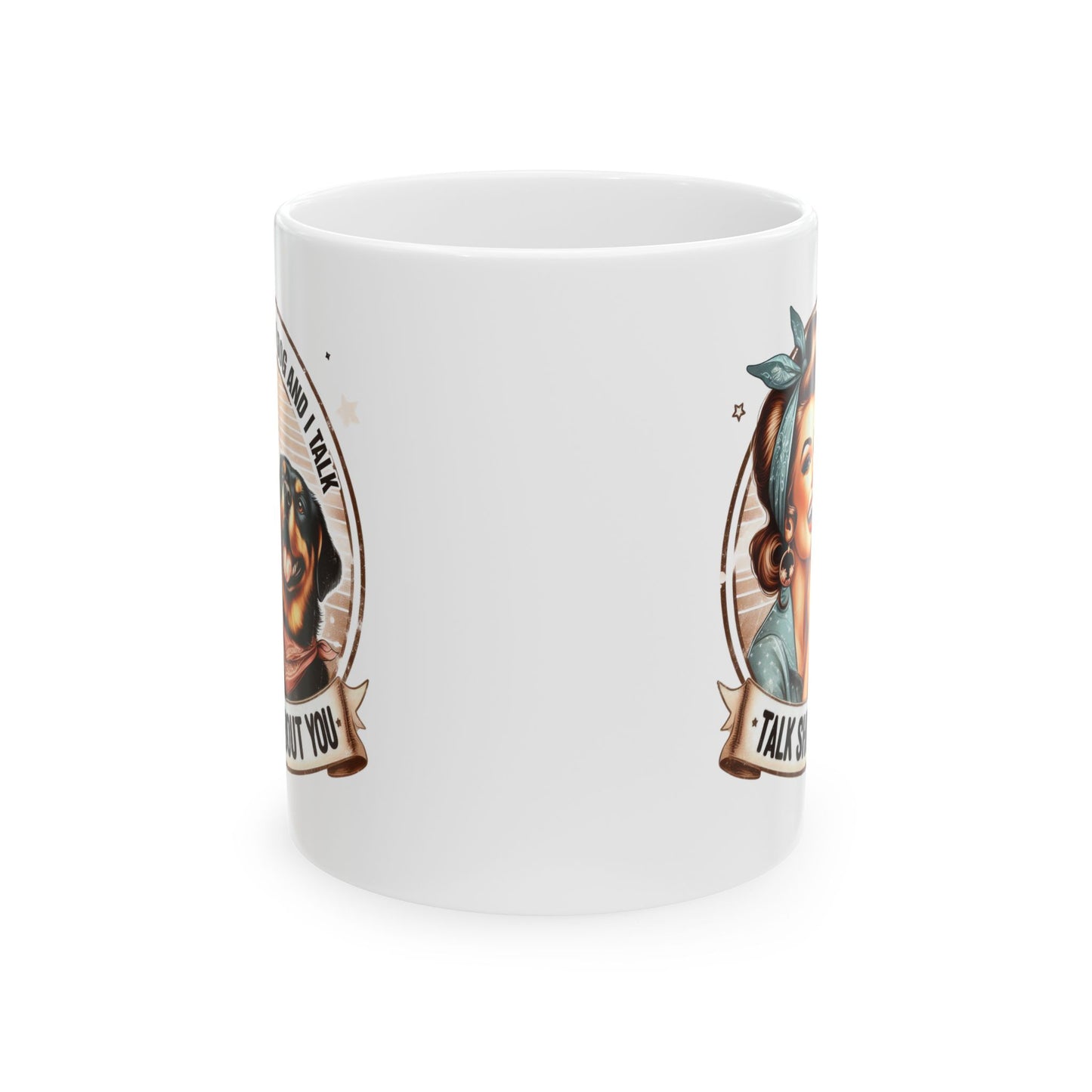 #63 Talk about you - Funny Retro Girl Mug for Everyday Use | 11oz & 15oz Coffee Cup