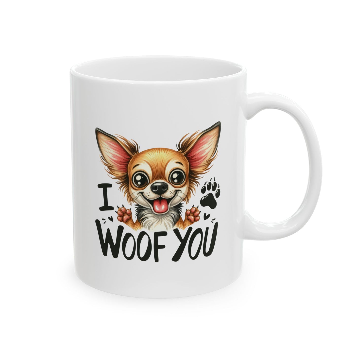 #36 I woof you - Funny Dog Lover Mug for Everyday Use | 11oz & 15oz Coffee Cup