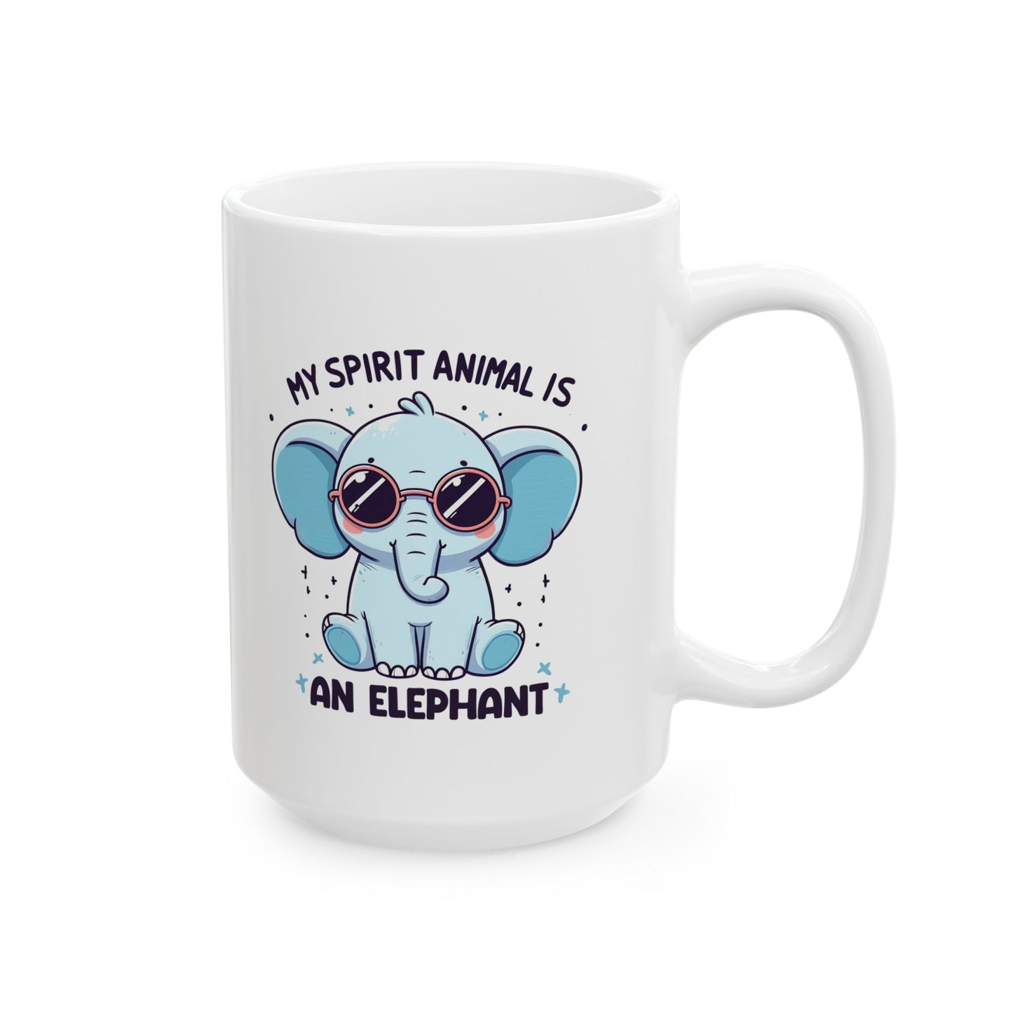 #81 My spirit animal is an elephant - Funny Animals Quotes Mug for Everyday Use | 11oz & 15oz Coffee Cup