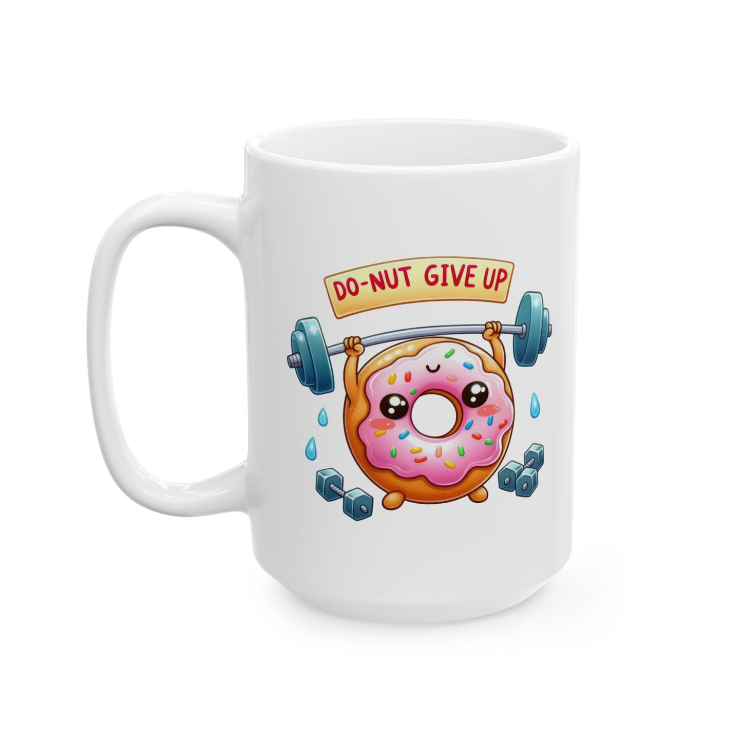 #241 Do-nut give up - Kawaii Motivation & Positivity Mug, Cute & Uplifting Gift | 11oz & 15oz Coffee Cup