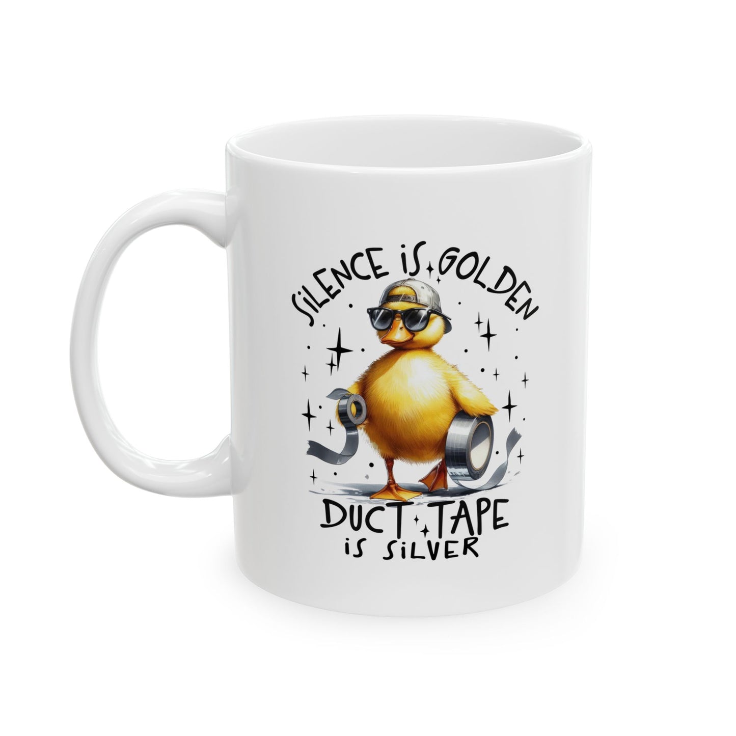 #100 Silence is golden, duct tape is silver - Funny Sarcastic Mug for Everyday Use | 11oz & 15oz Coffee Cup