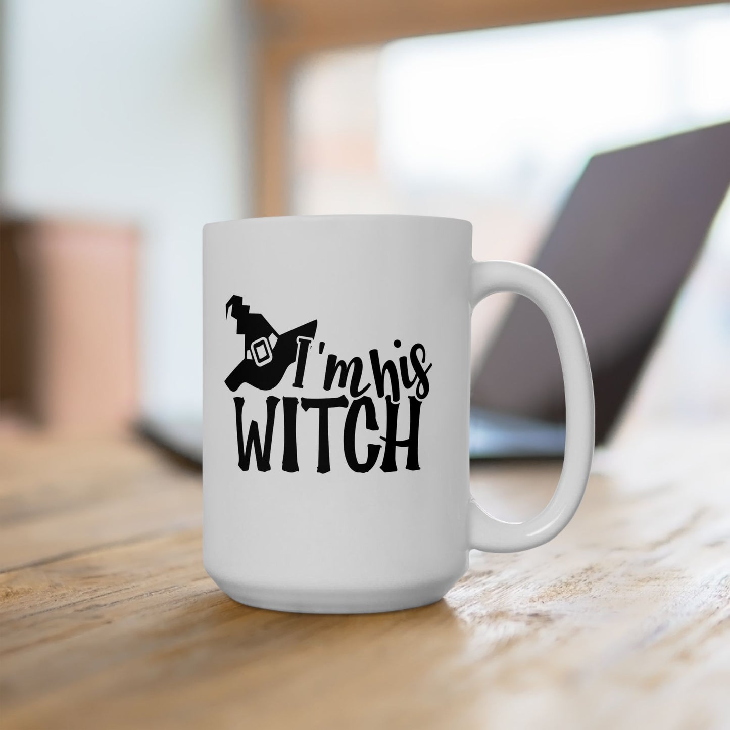 #133 I'm his witch - Spooky & Funny Halloween Mug | 11oz & 15oz Coffee Cup