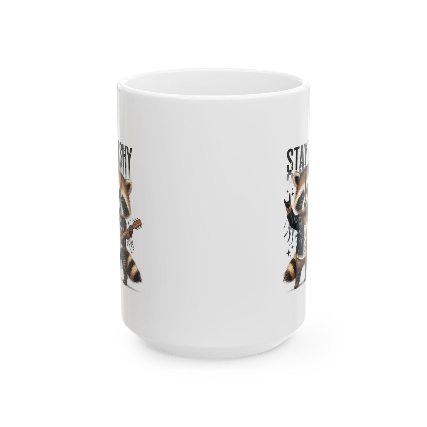 #103 Stay trashy - Funny Sarcastic Mug for Everyday Use | 11oz & 15oz Coffee Cup