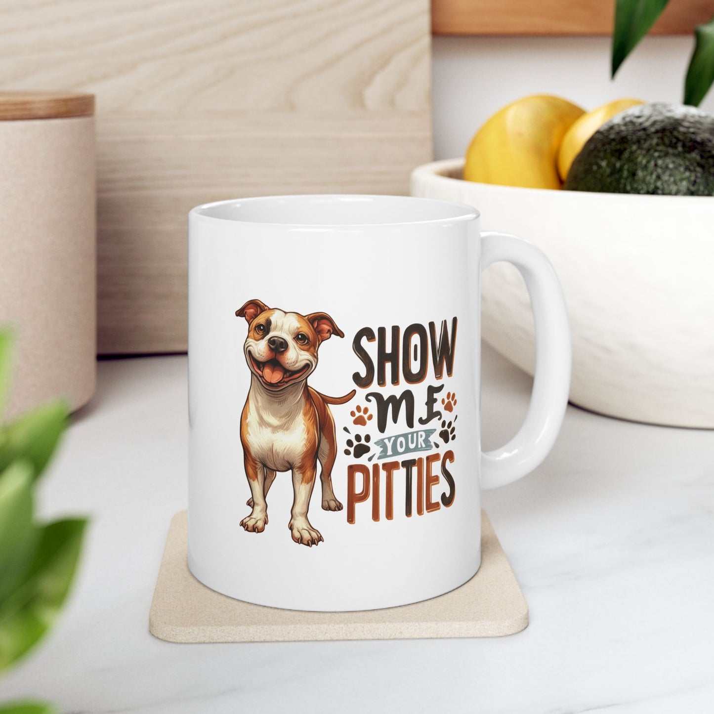 #37 Show me your pitties - Funny Dog Lover Mug for Everyday Use | 11oz & 15oz Coffee Cup
