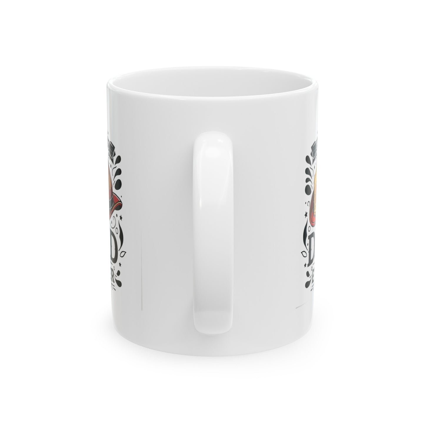 Best dad ever fireman, 11oz