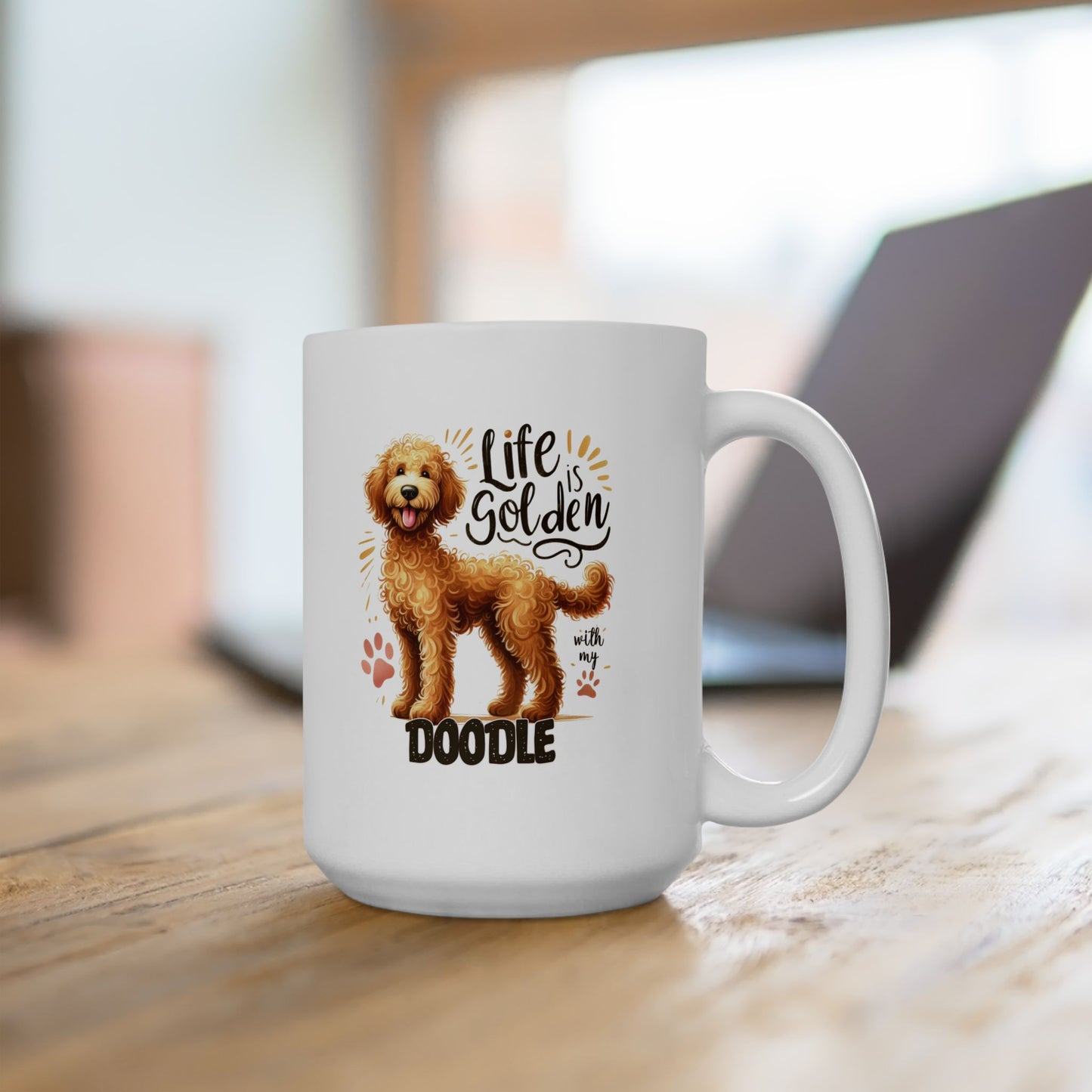 #42 Life is golden with my doodle - Funny Dog Lover Mug for Everyday Use | 11oz & 15oz Coffee Cup