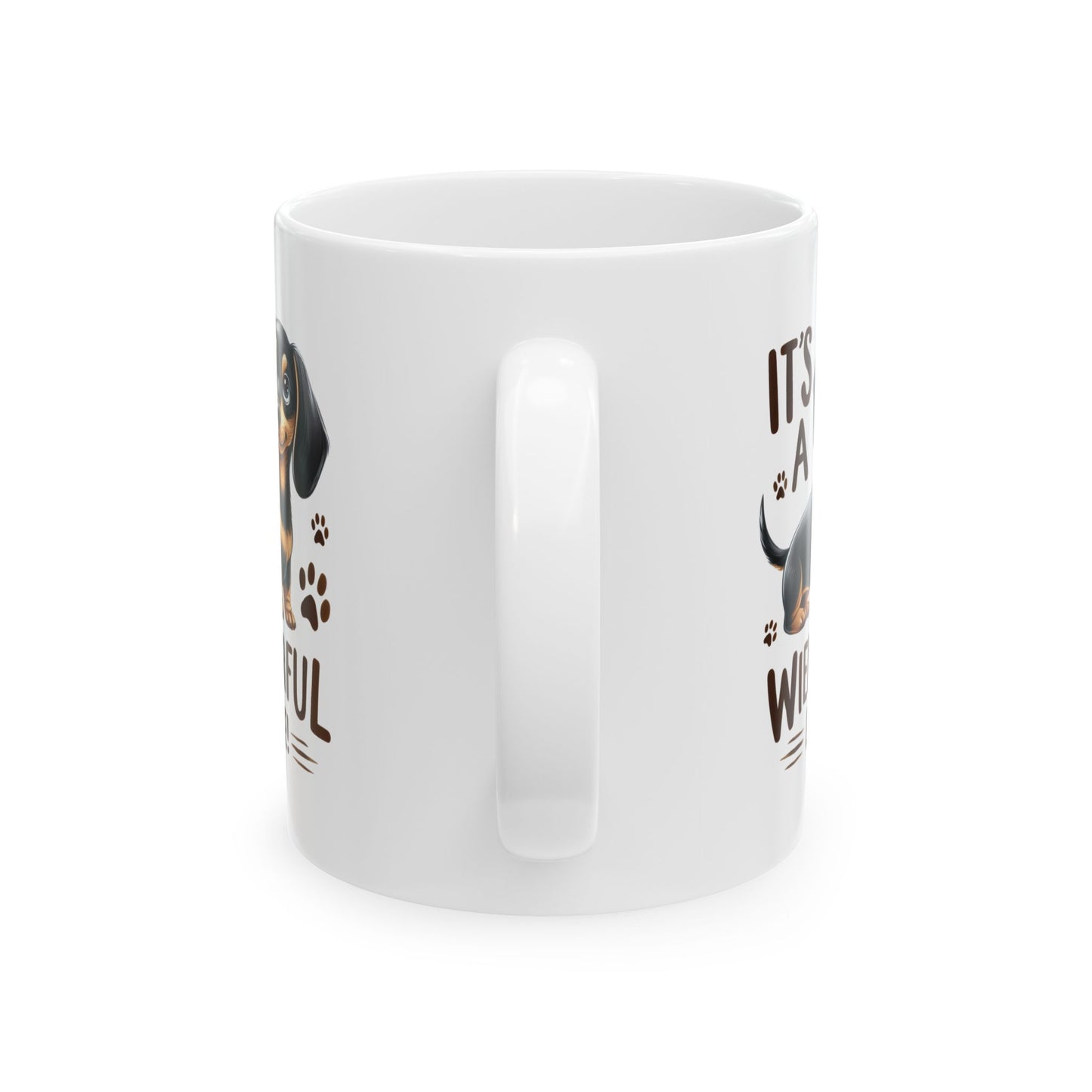 #48 It's a wienerful life! - Funny Dog Lover Mug for Everyday Use | 11oz & 15oz Coffee Cup
